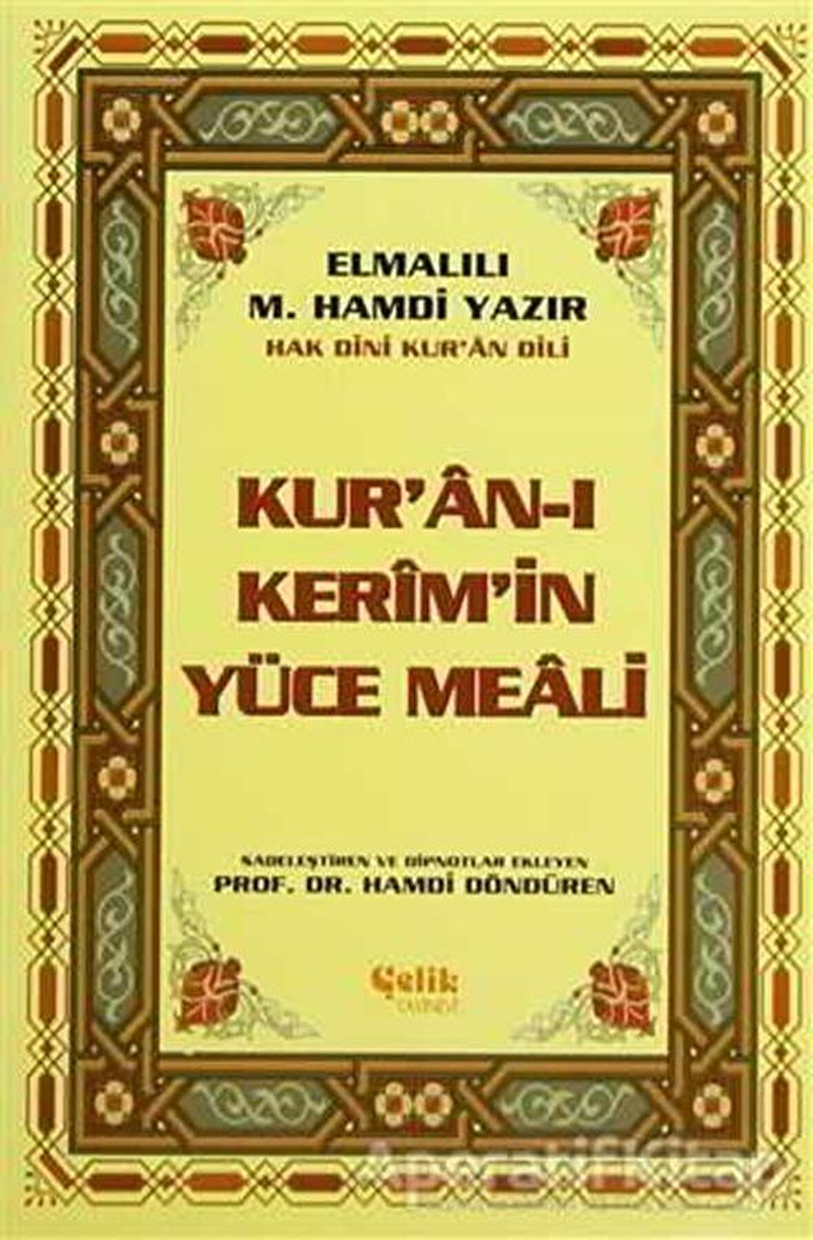 Kur’an-ı Kerim’in Yüce Meali - Elmalılı M. Hamdi Yazır (Orta Boy)