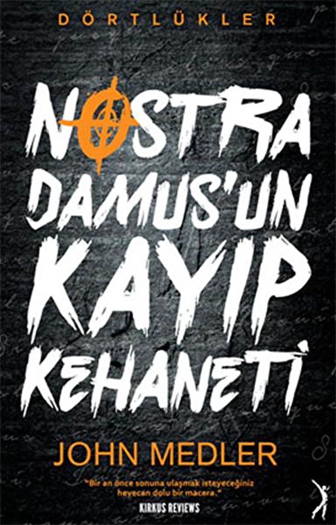 DÖRTLÜKLER/JOHN MEDLER
