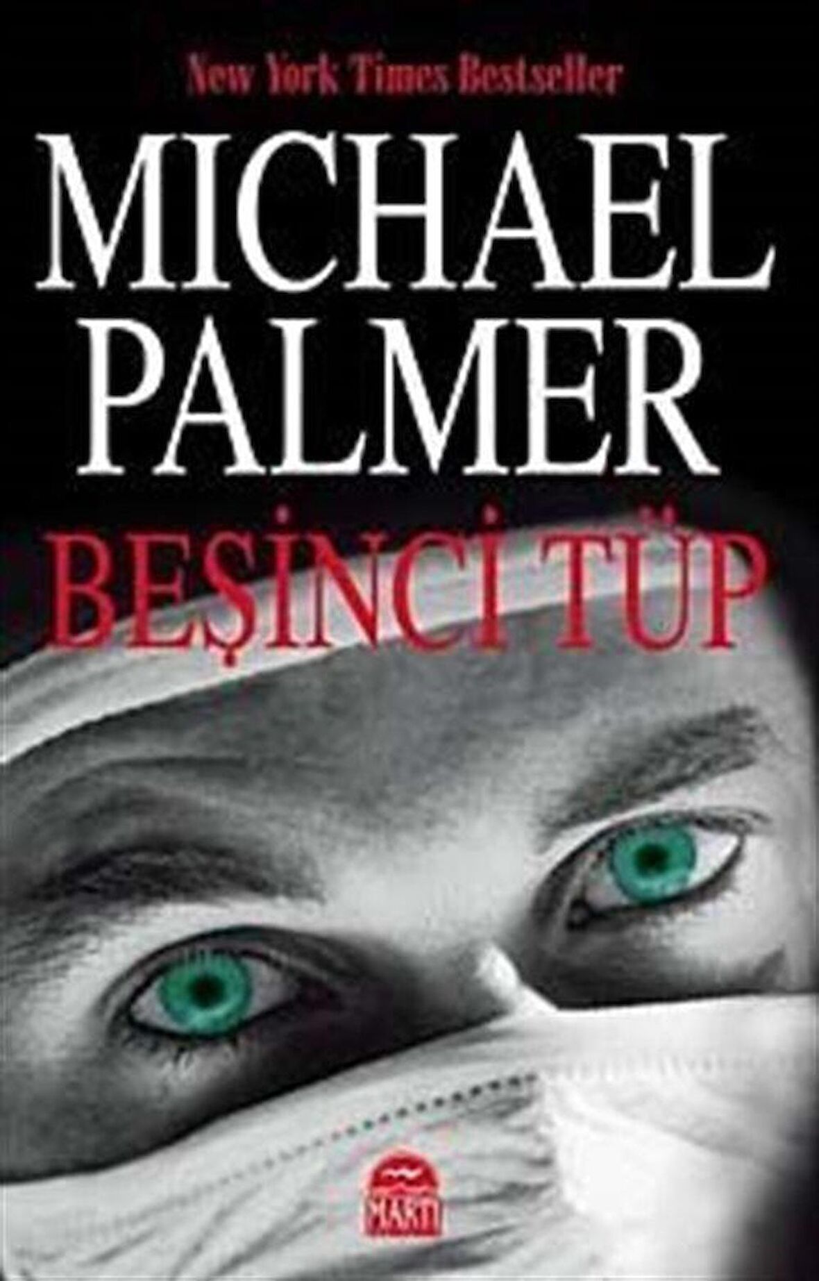 Beşinci Tüp (Cep Boy) / Michael Palmer