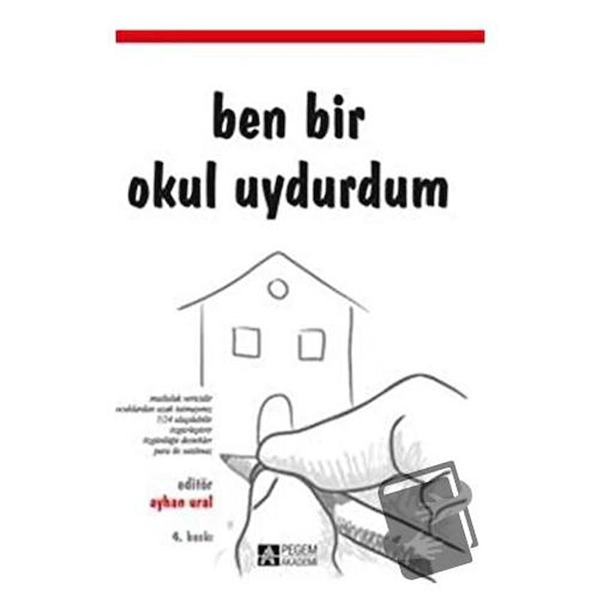 Ben Bir Okul Uydurdum
