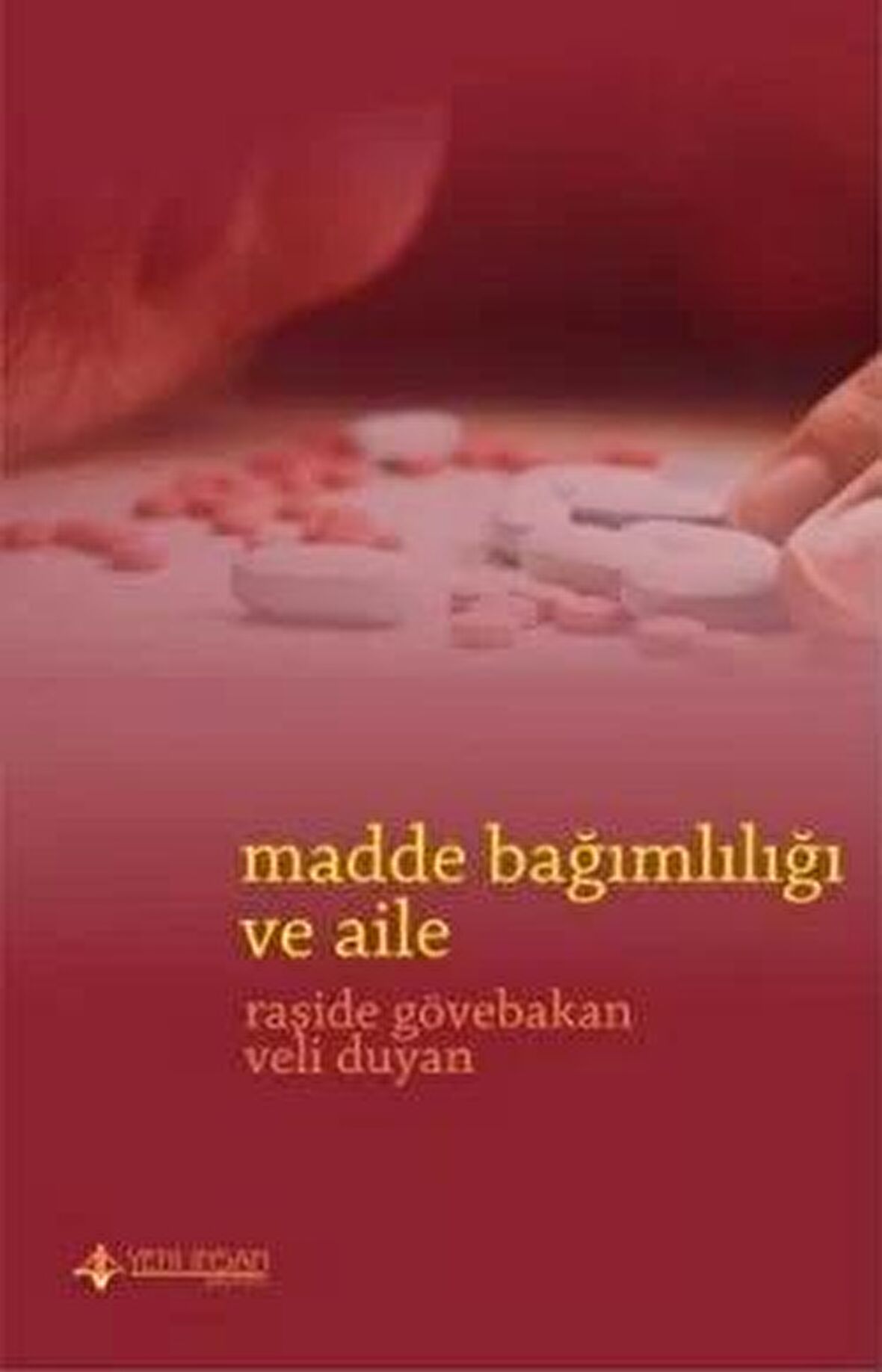 Madde Bağımlılığı ve Aile