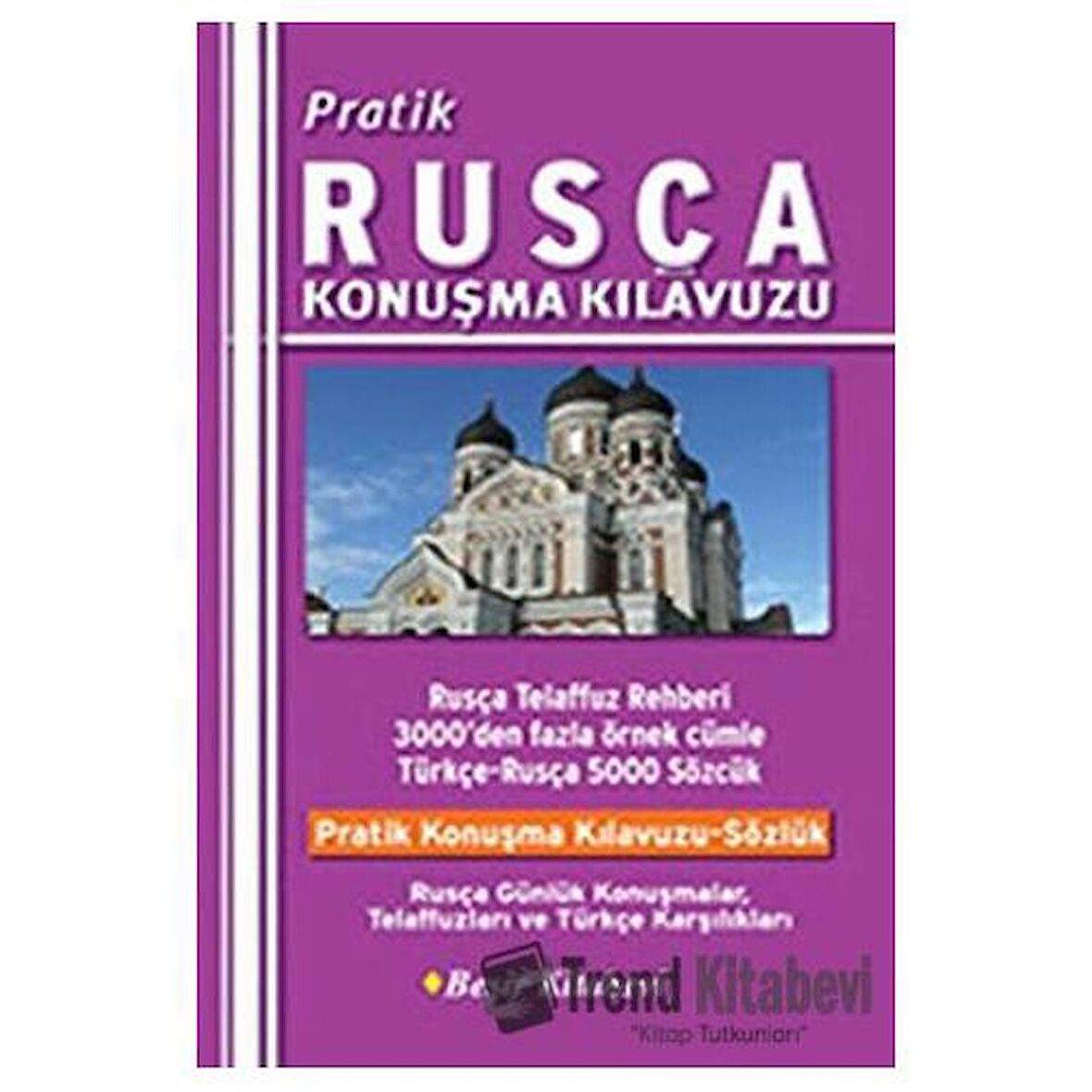 Pratik Rusça Konuşma Kılavuzu