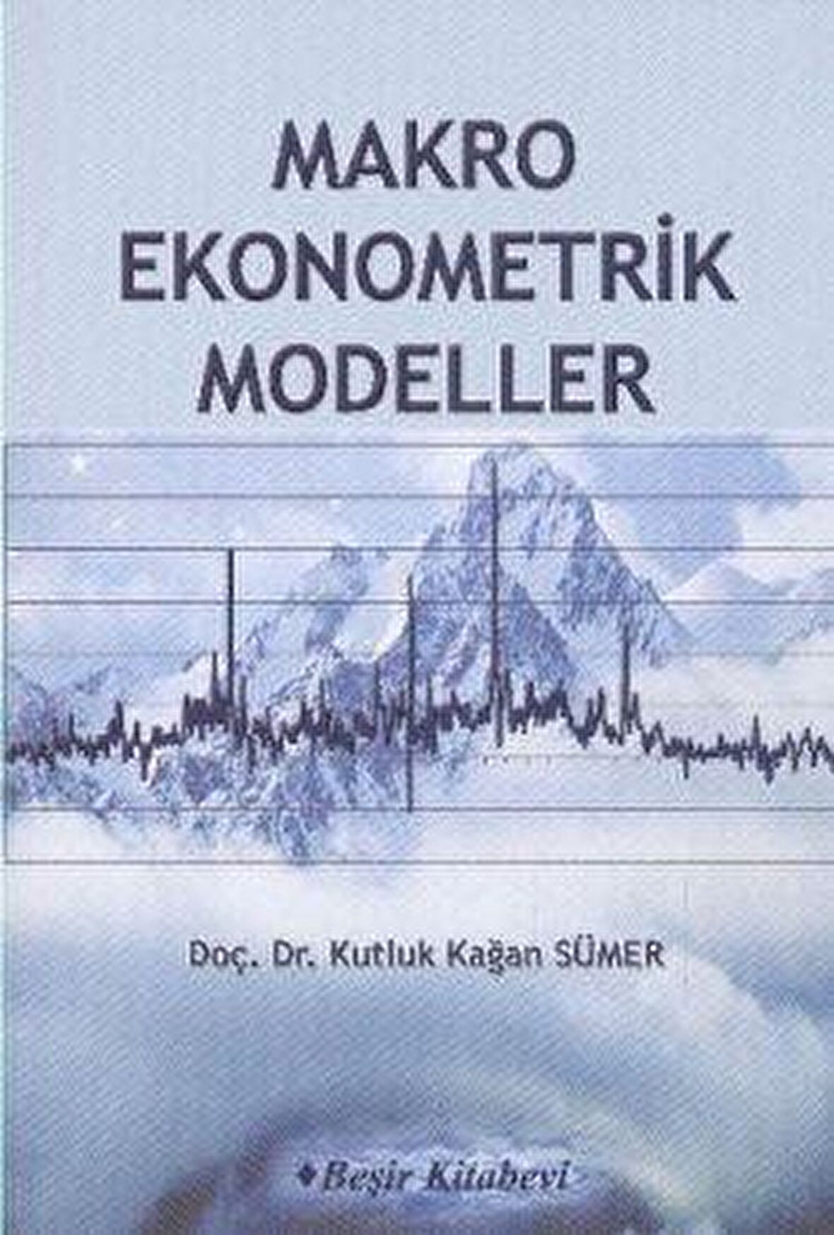 Makro Ekonometrik Modeller