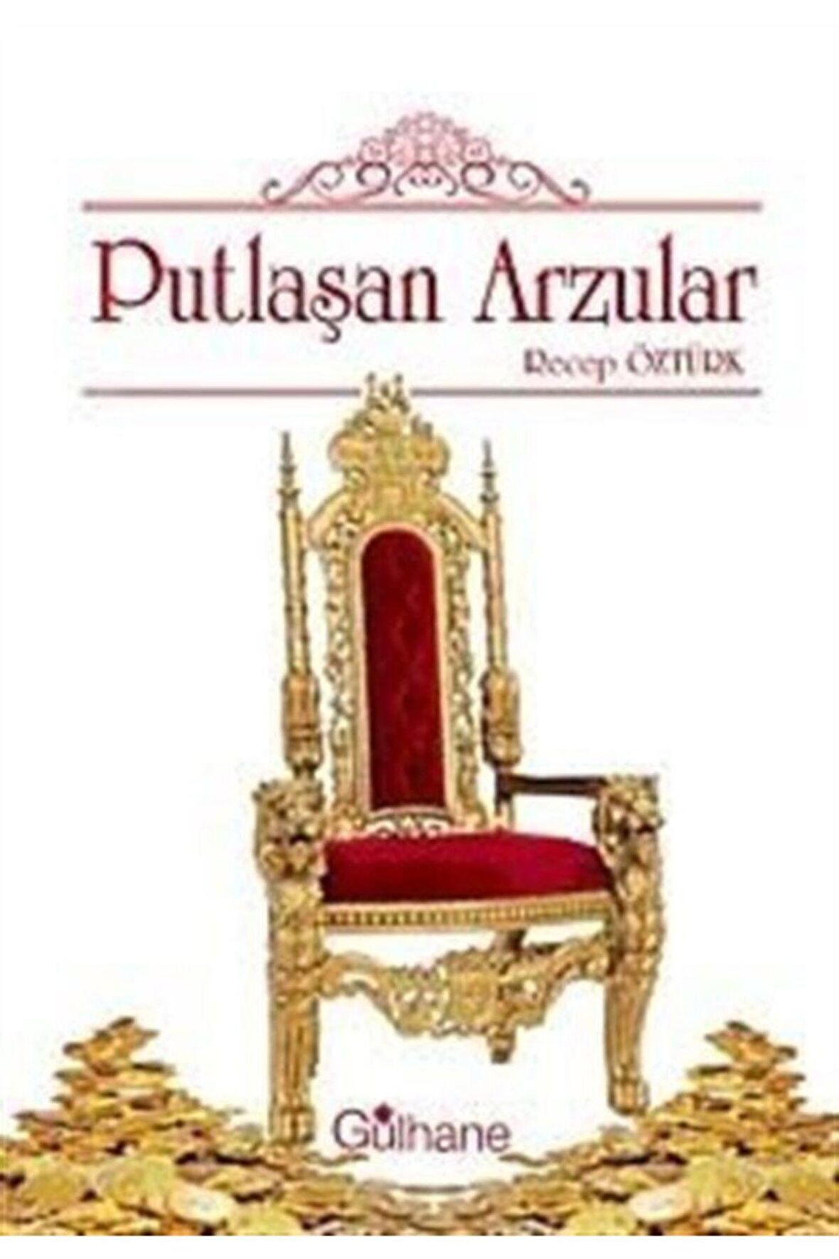 Putlaşan Arzular