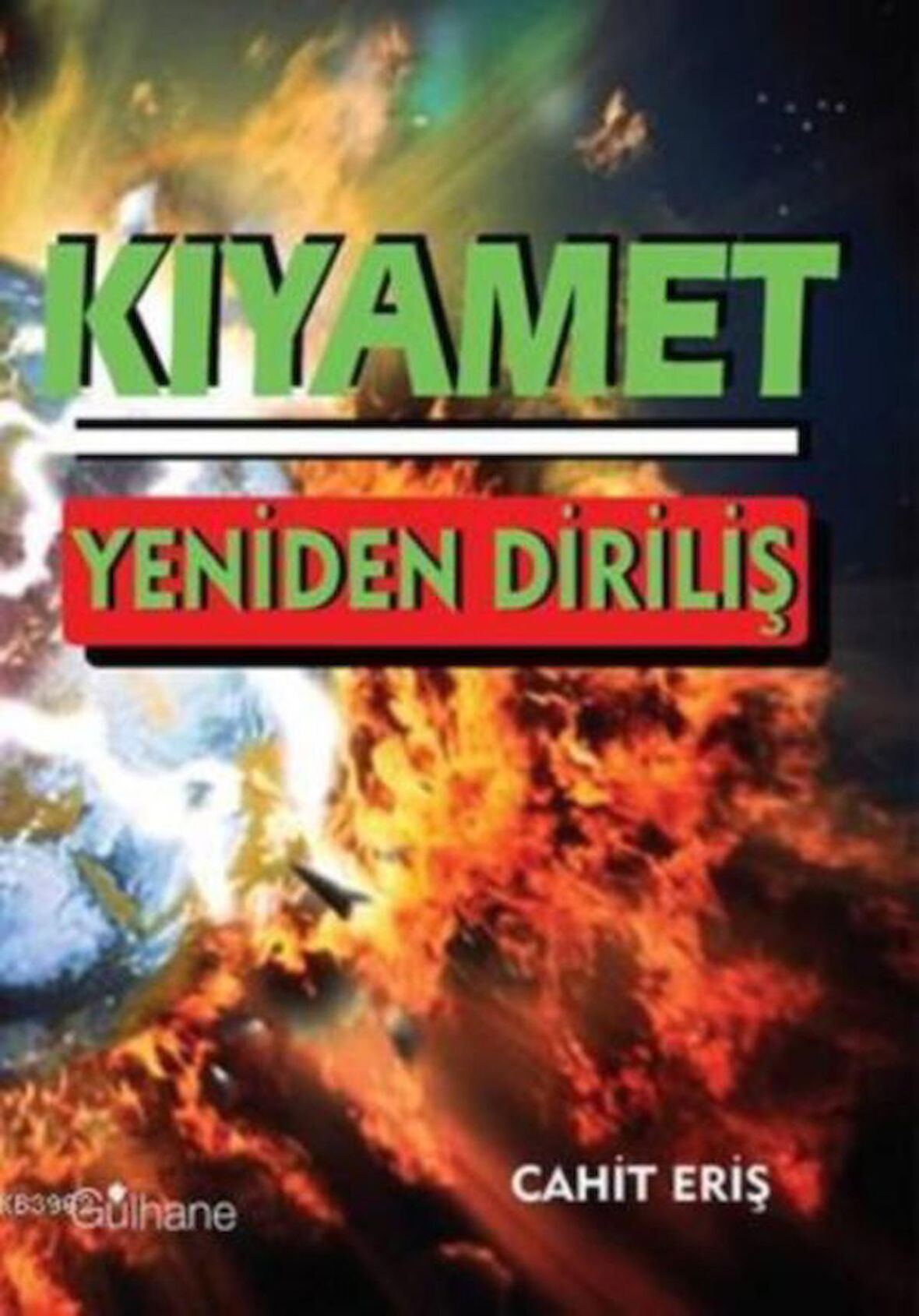 Kıyamet; Yeniden Diriliş