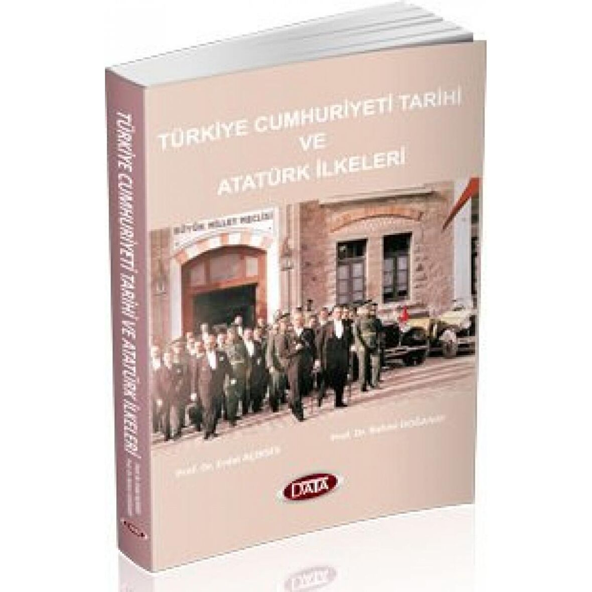 Türkiye Cumhuriyeti Tarihi ve Atatürk İlkeleri