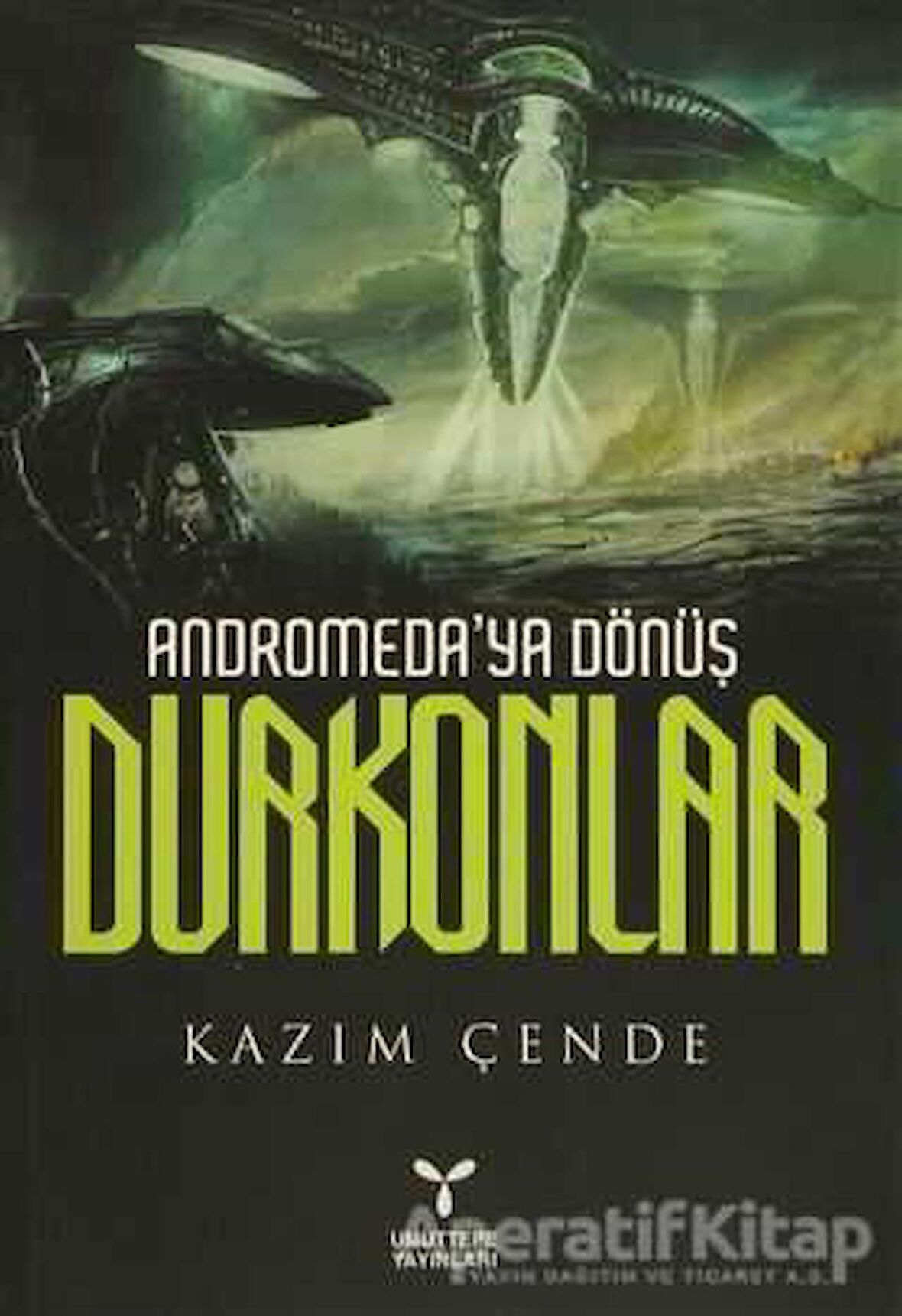 Andromeda’ya Dönüş Durkonlar