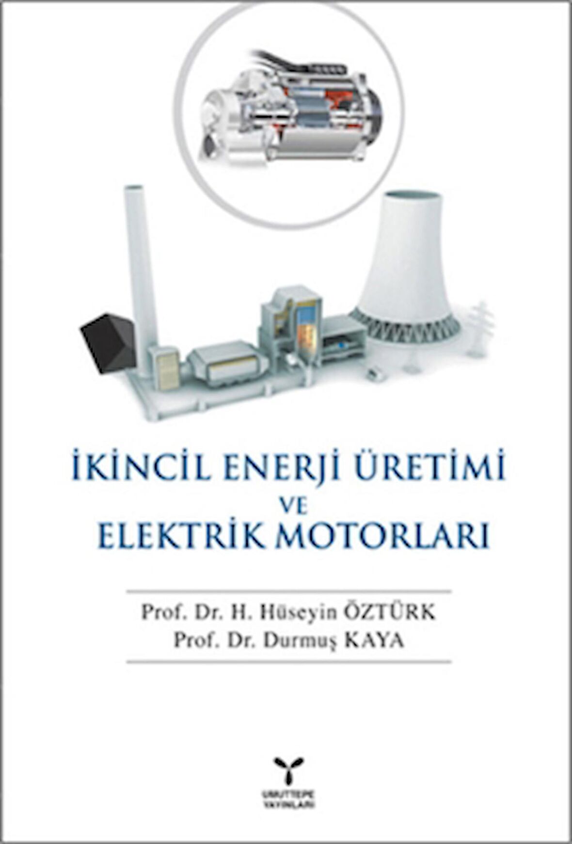 İkincil Enerji Üretimi ve Elektrik Motorları