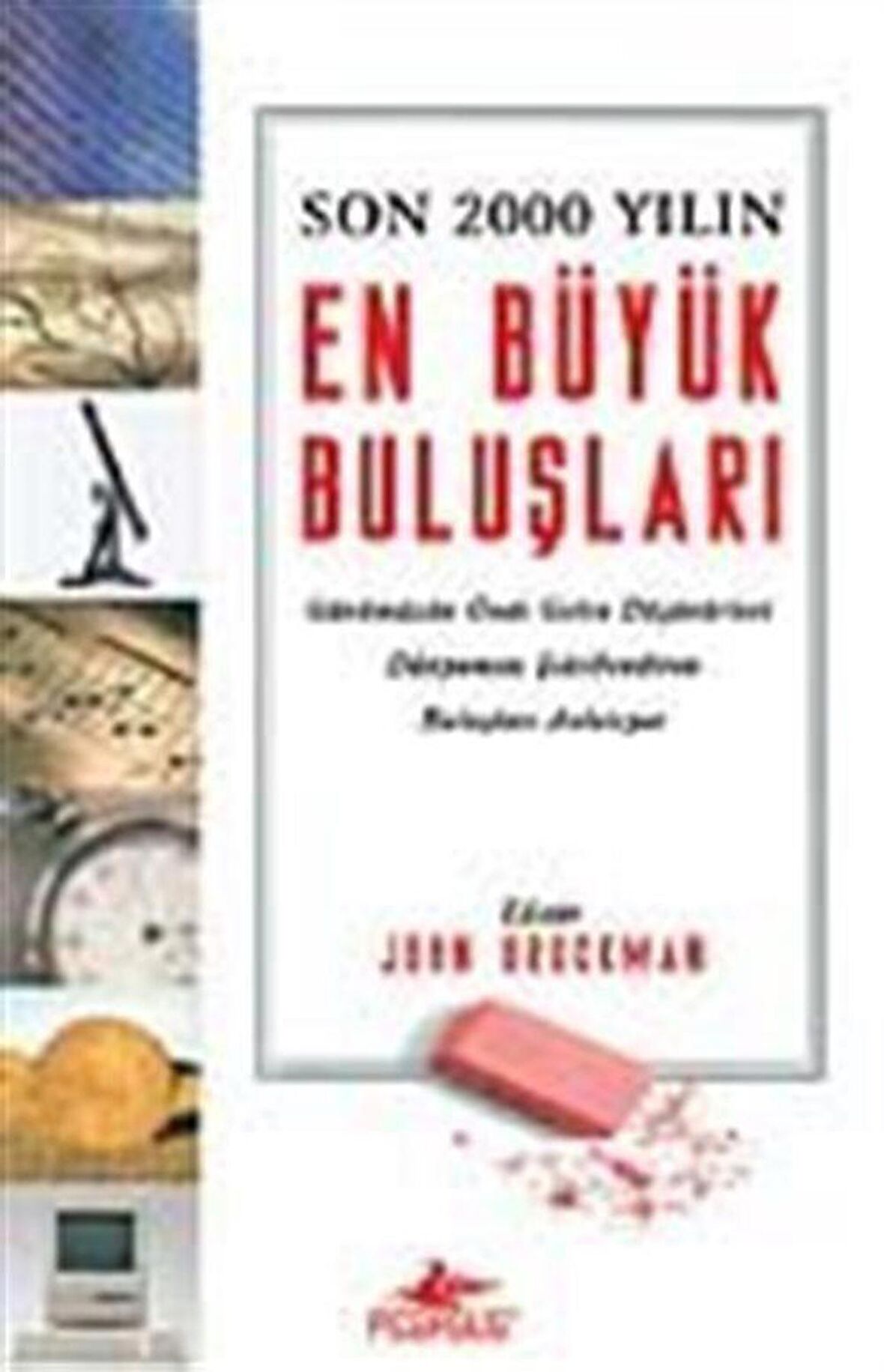 Son 2000 Yılın En Büyük Buluşları