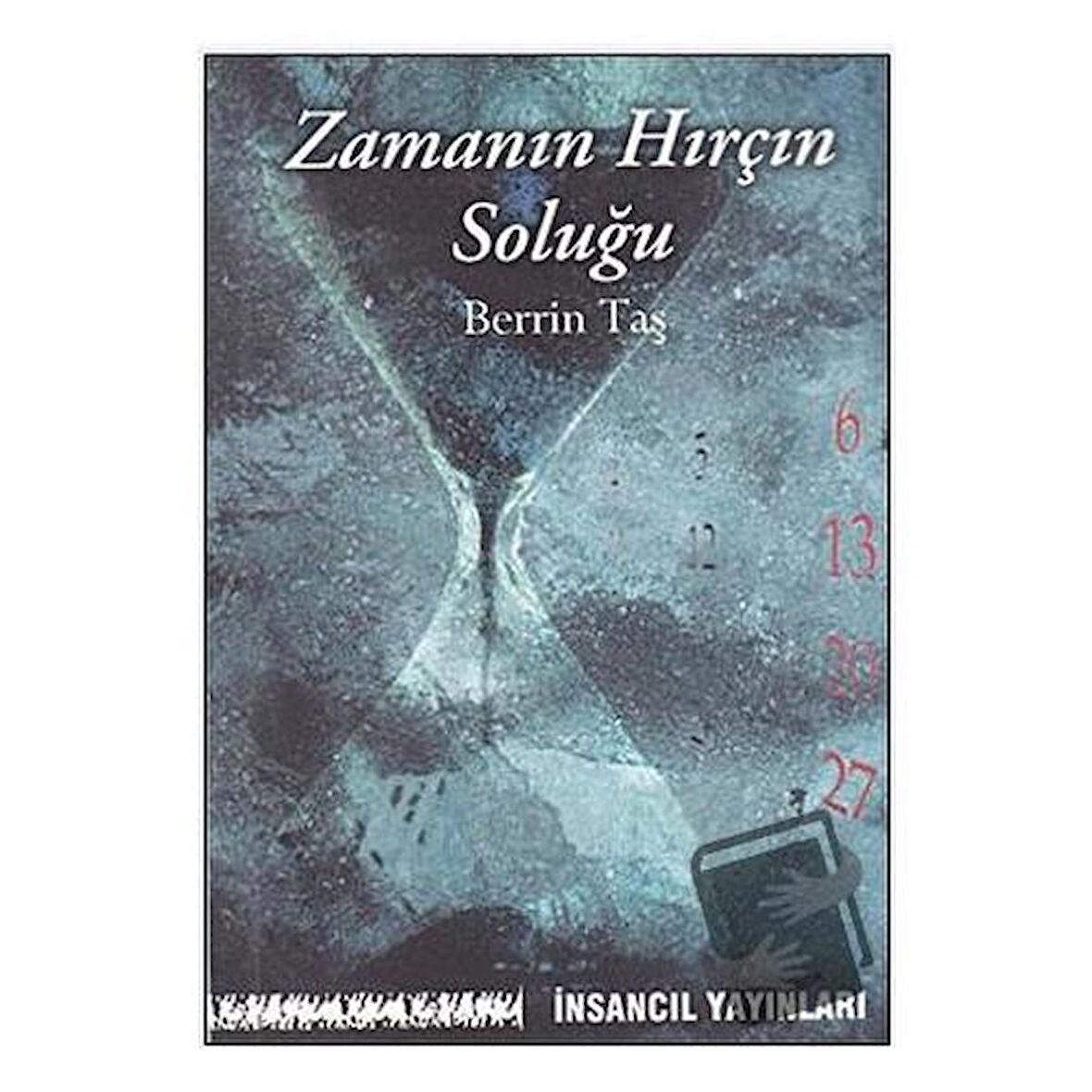 Zamanın Hırçın Soluğu