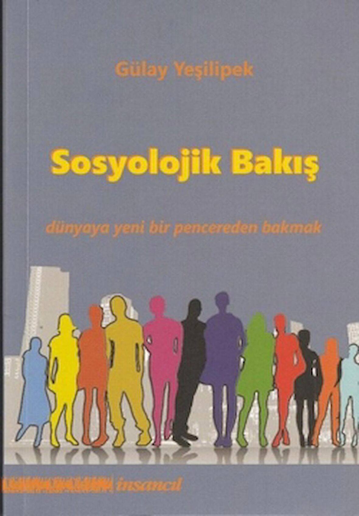 Sosyolojik Bakış