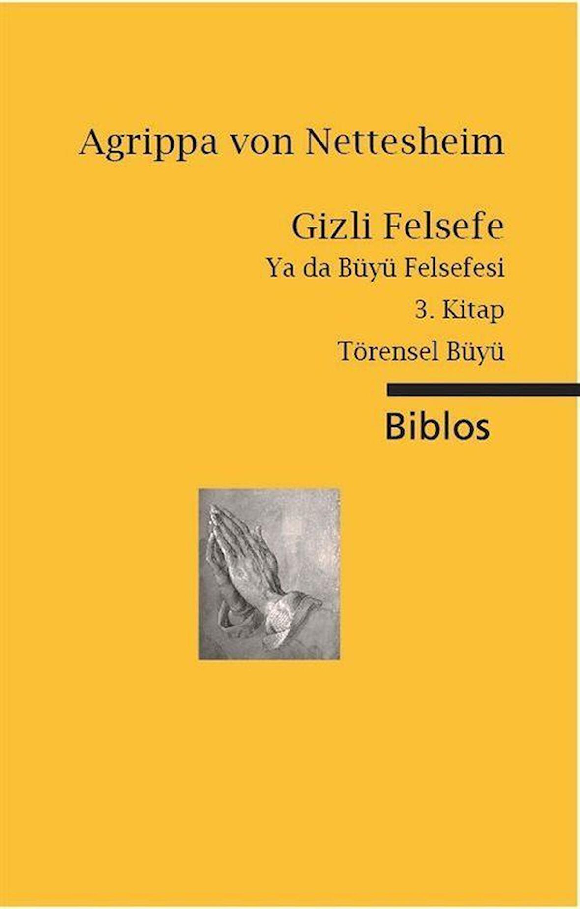 Gizli Felsefe Ya da Büyü Felsefesi / 3. Kitap Törensel Büyü