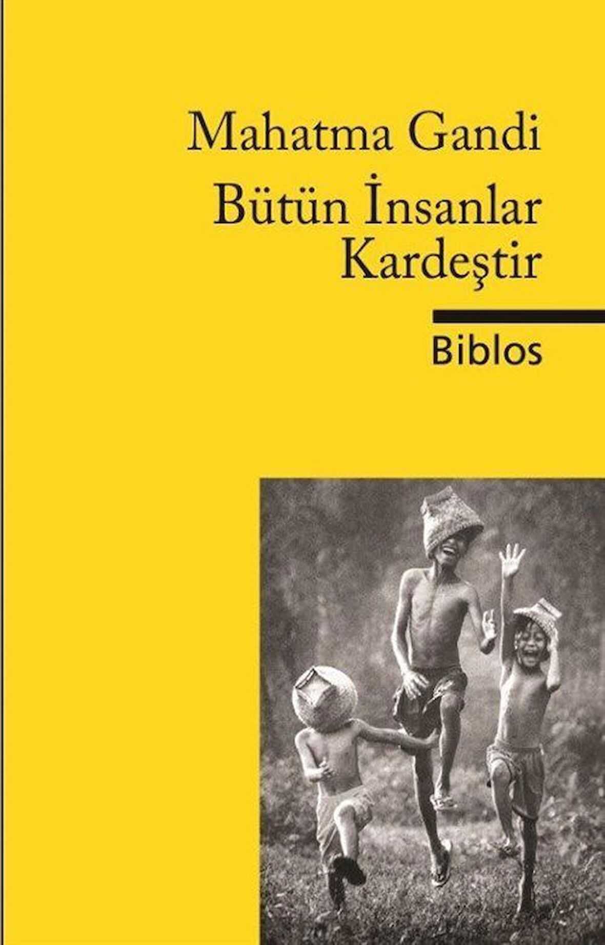 Bütün İnsanlar Kardeştir