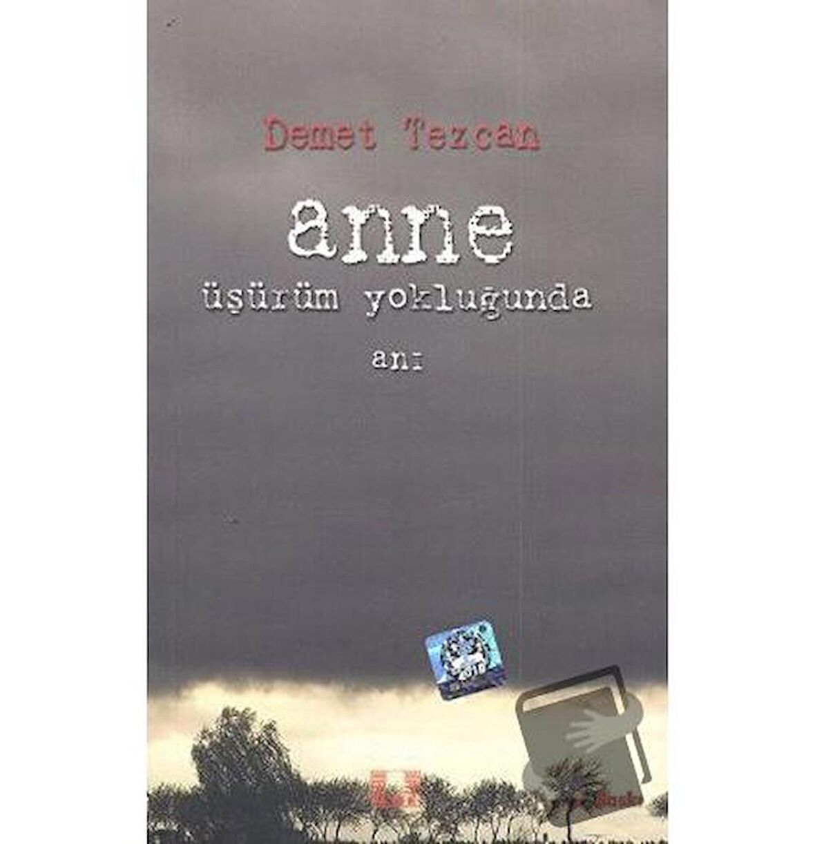 Anne Üşürüm Yokluğunda