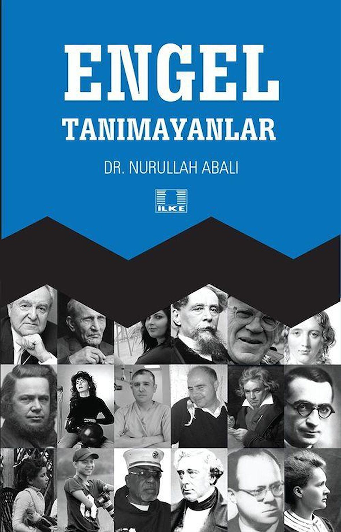 Engel Tanımayanlar