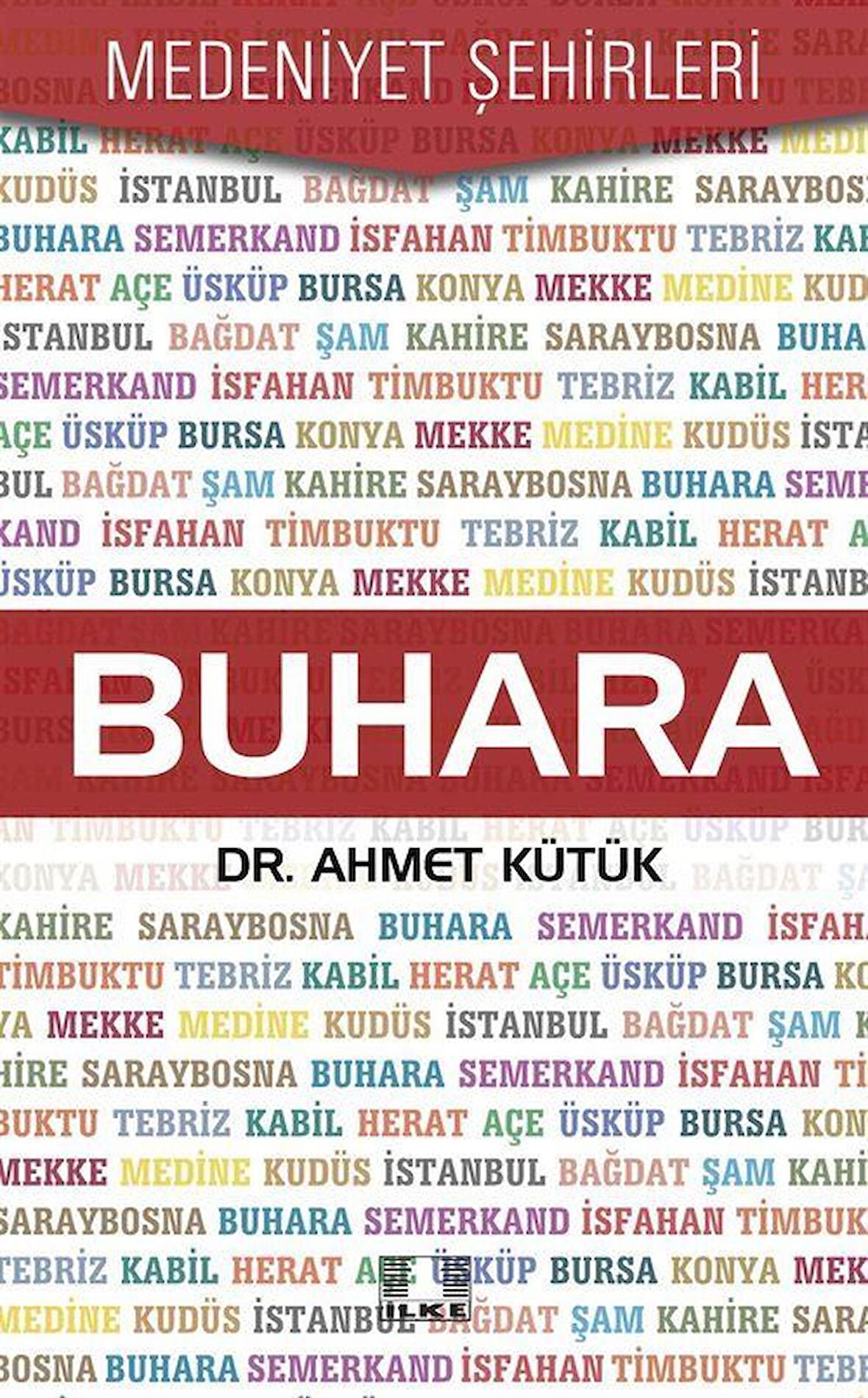 Buhara - Medeniyet Şehirleri