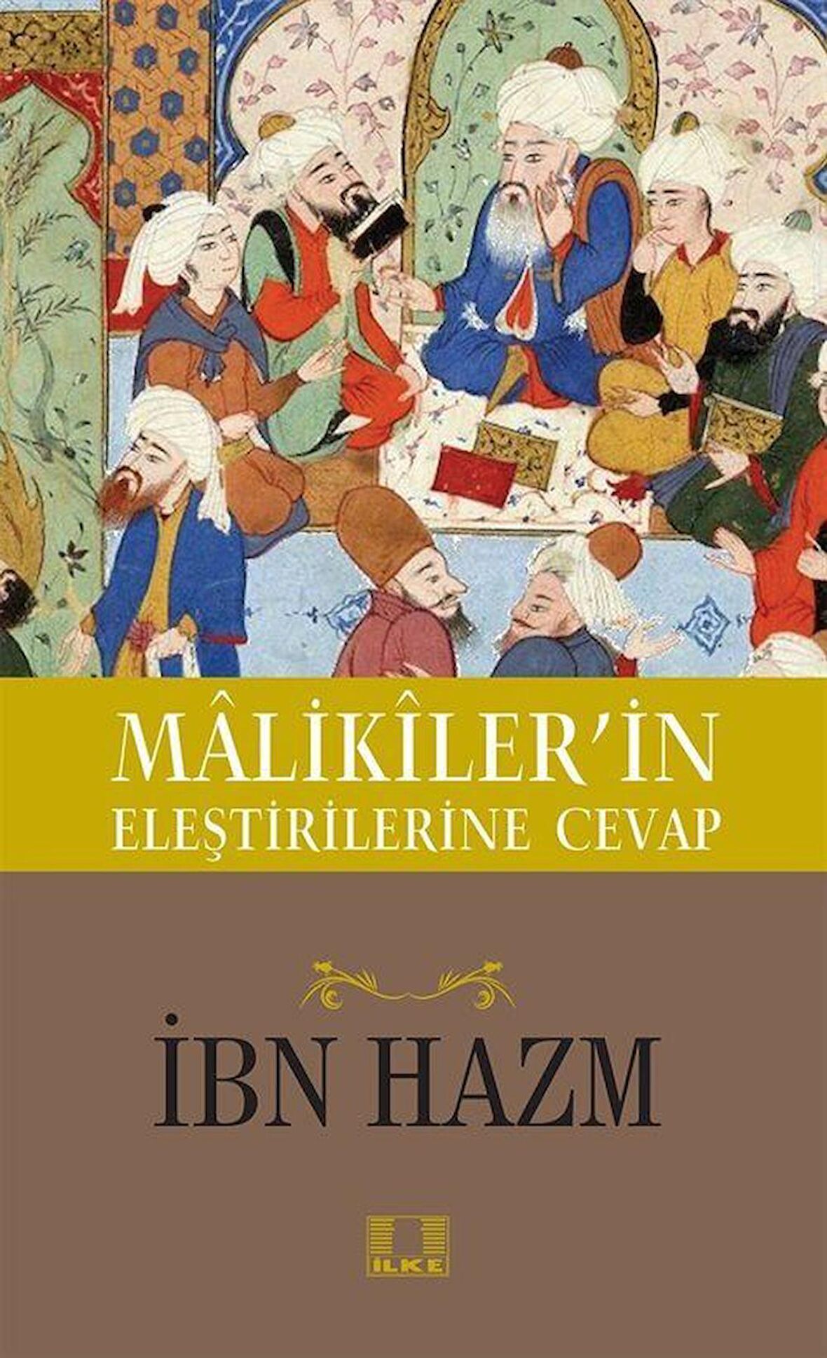 Malikiler'in Eleştirilerine Cevap