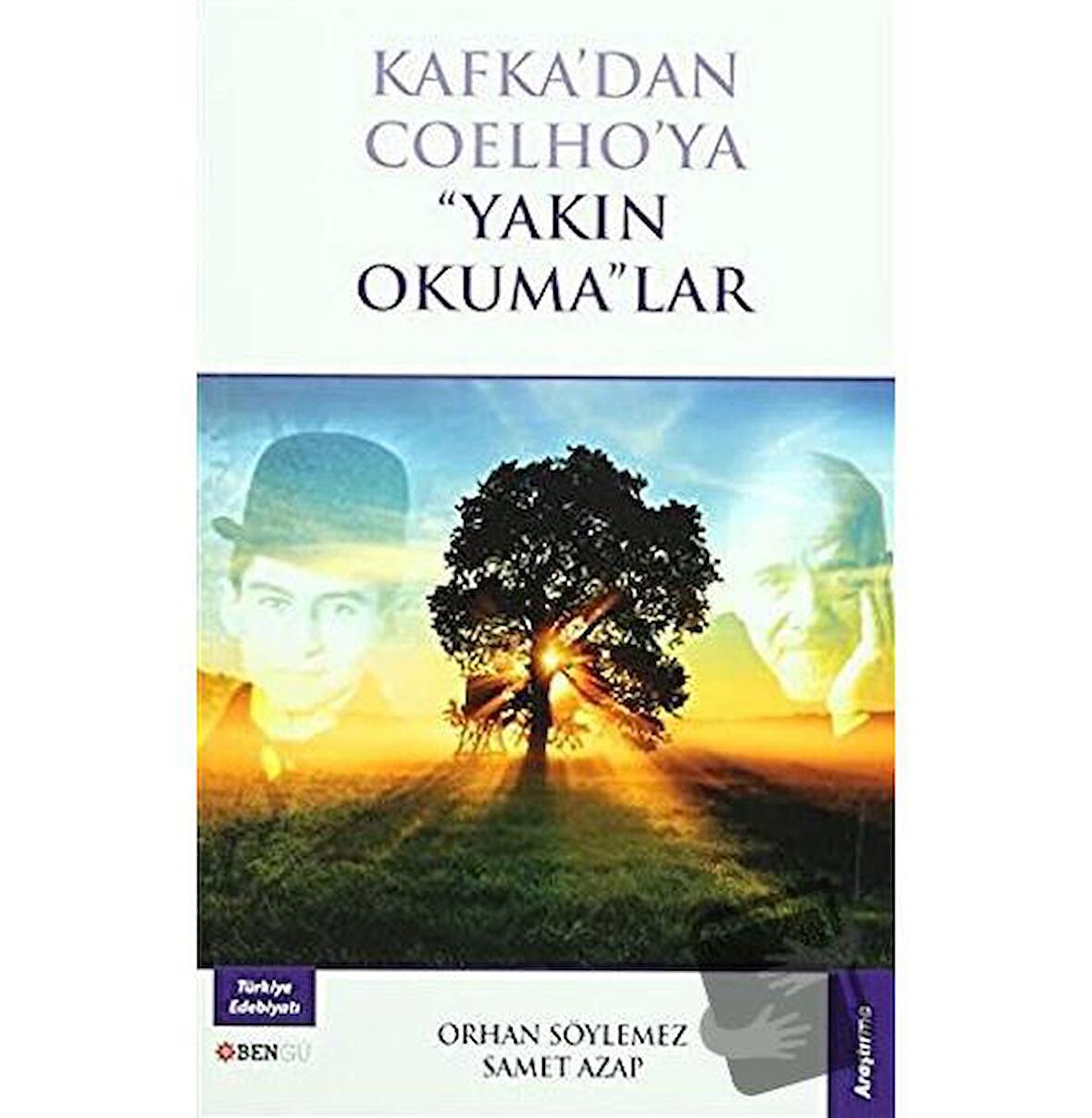 Kafka'dan Coelho'ya "Yakın Okuma"lar