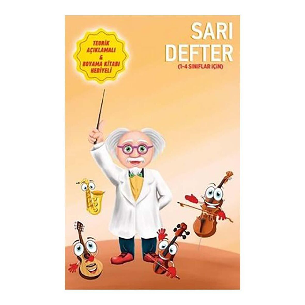 Porte Müzik Akademisi Sarı Defter (1-4 Sınıflar İçin)