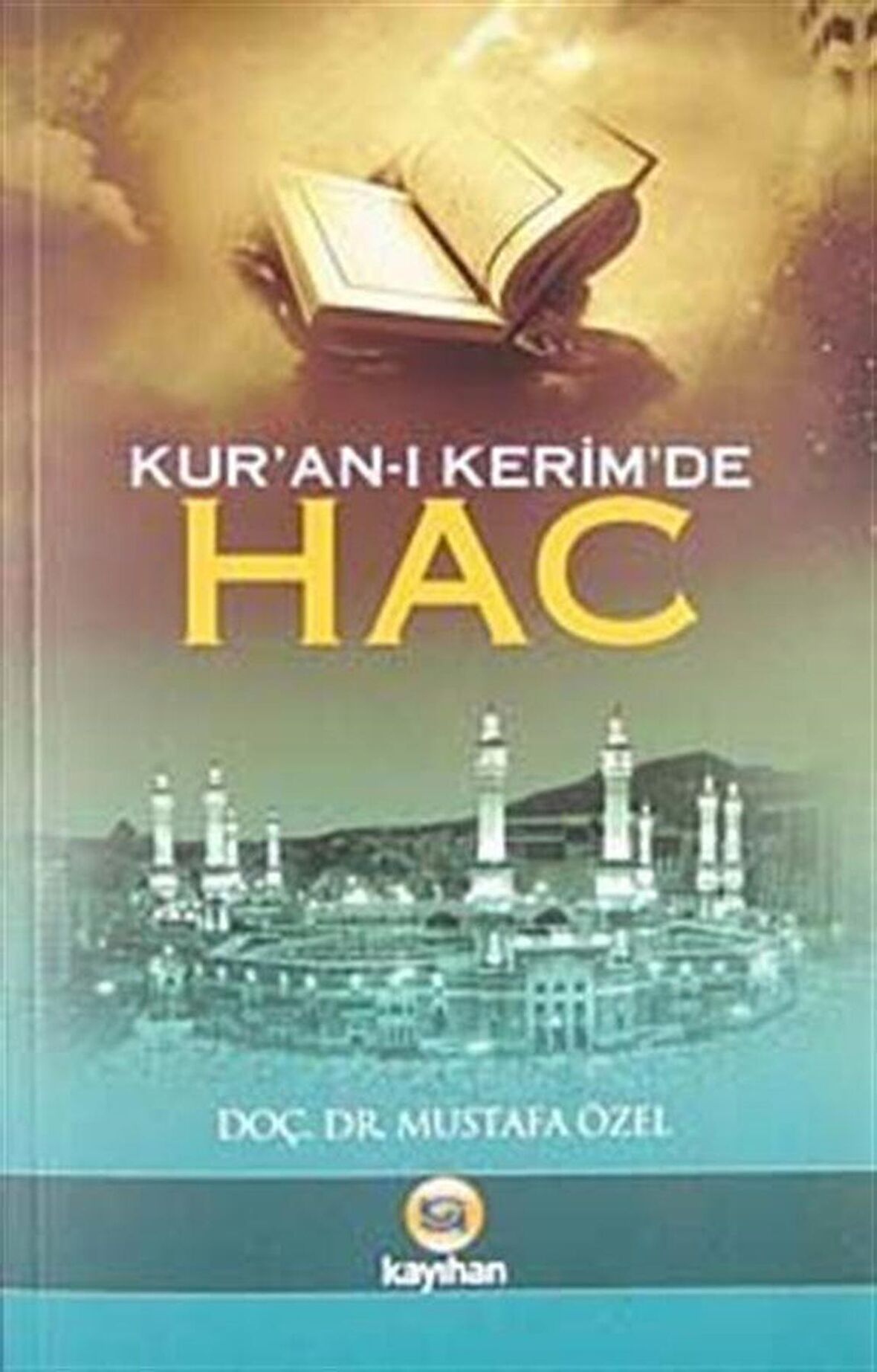 Kur’an-ı Kerim’de Hac