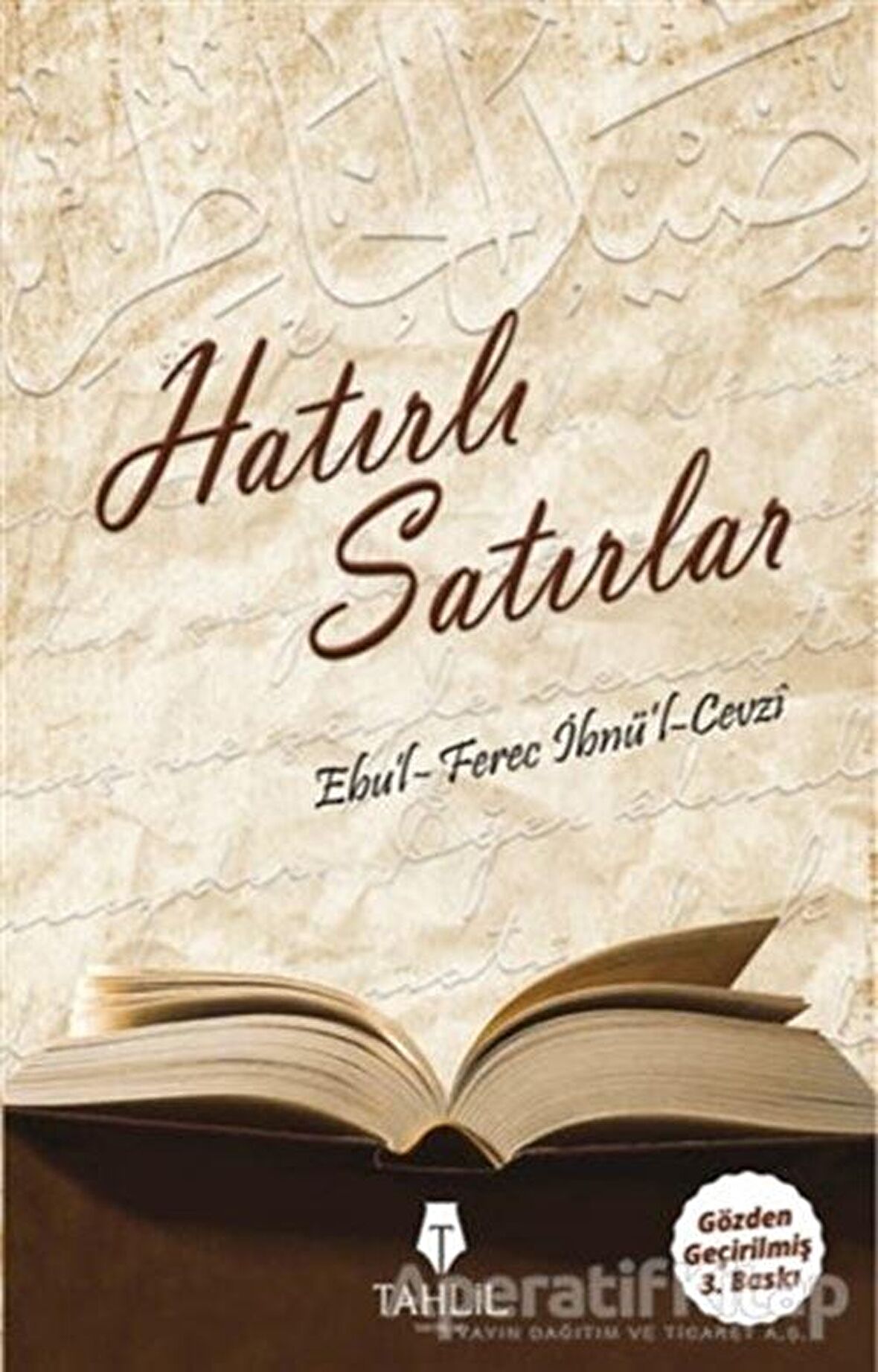 Hatırlı Satırlar - İmam Cemaleddin Ebul - Ferec İbn Cevzi - Tahlil Yayınları