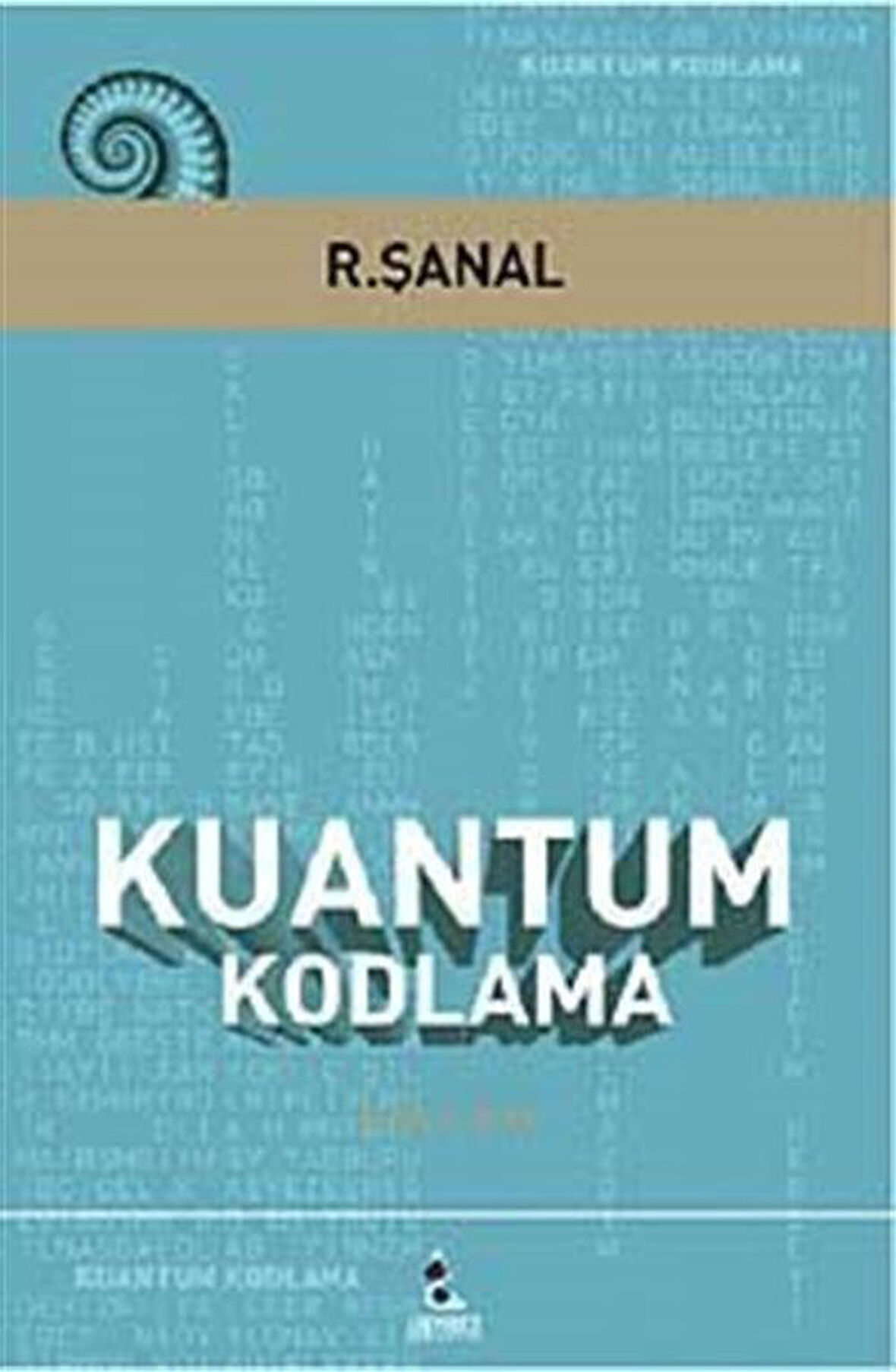 Kuantum Kodlama / R. Şanal