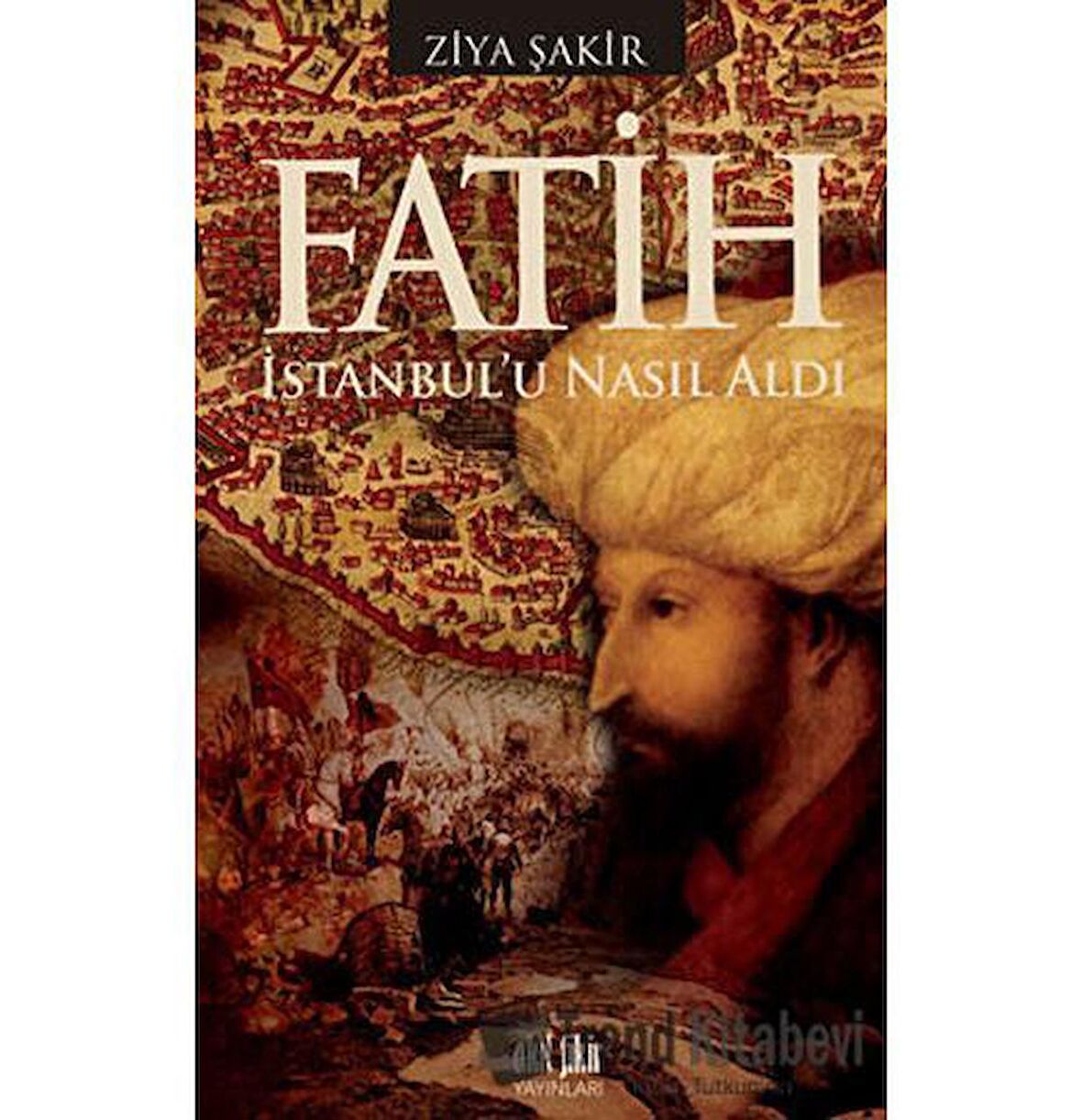 Fatih İstanbul’u Nasıl Aldı