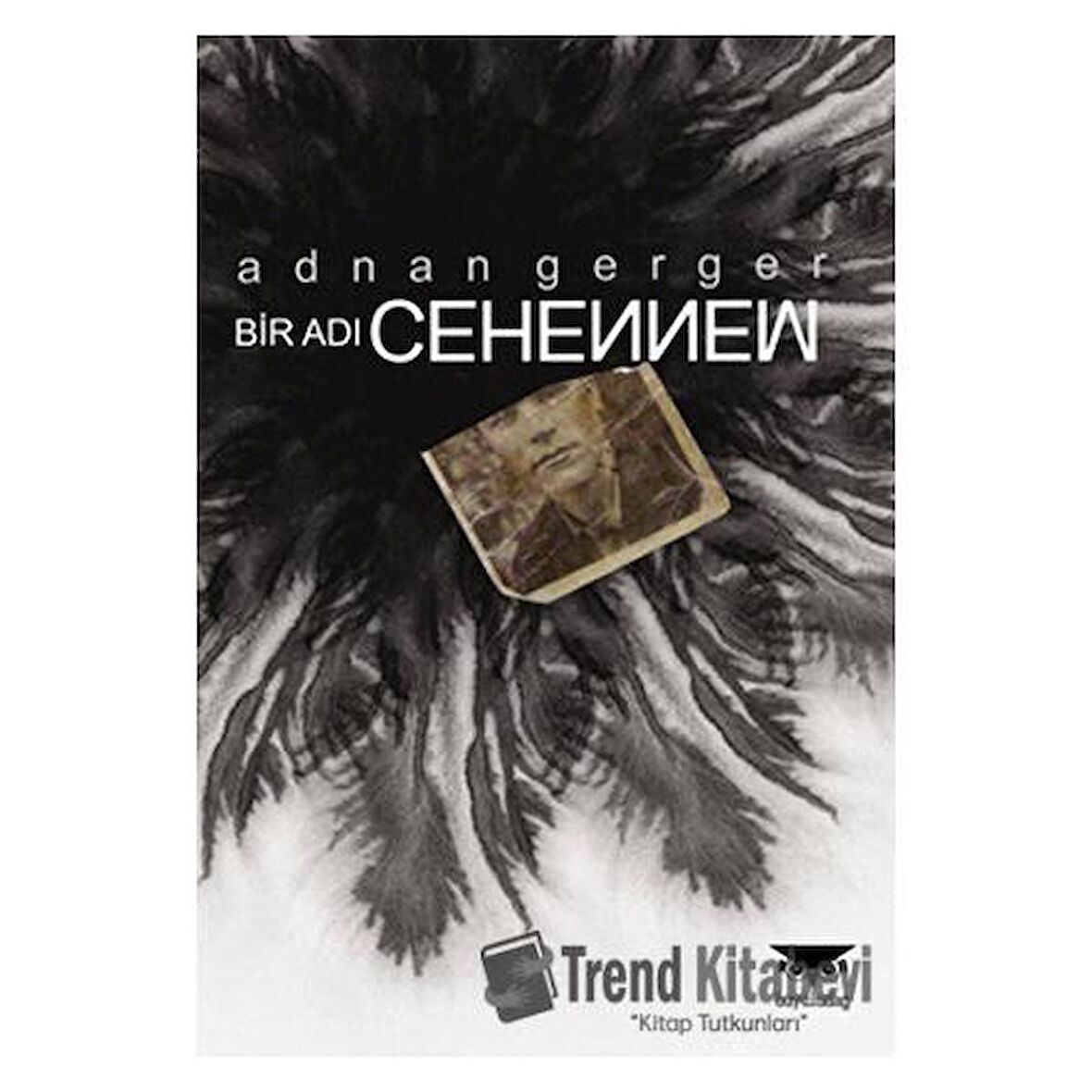 Bir Adı Cehennem