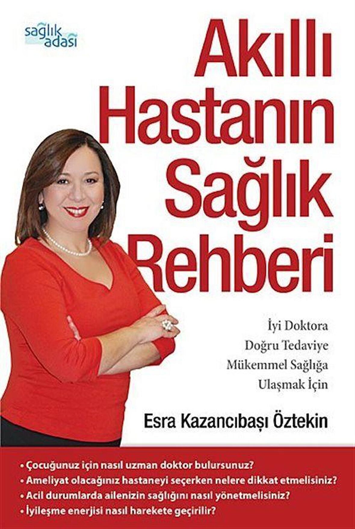 Akıllı Hastanın Sağlık Rehberi