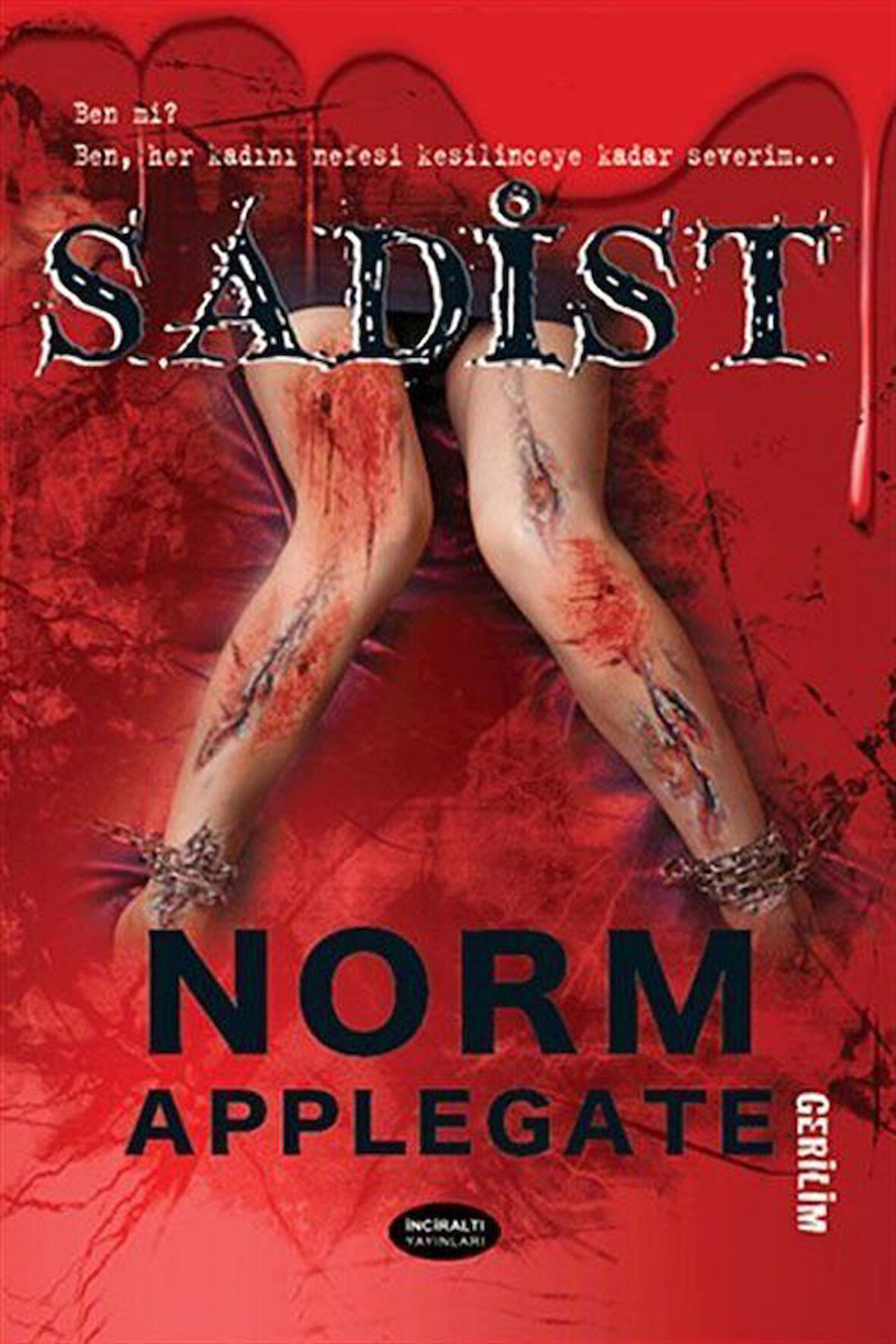 Sadist / Norm Applegate