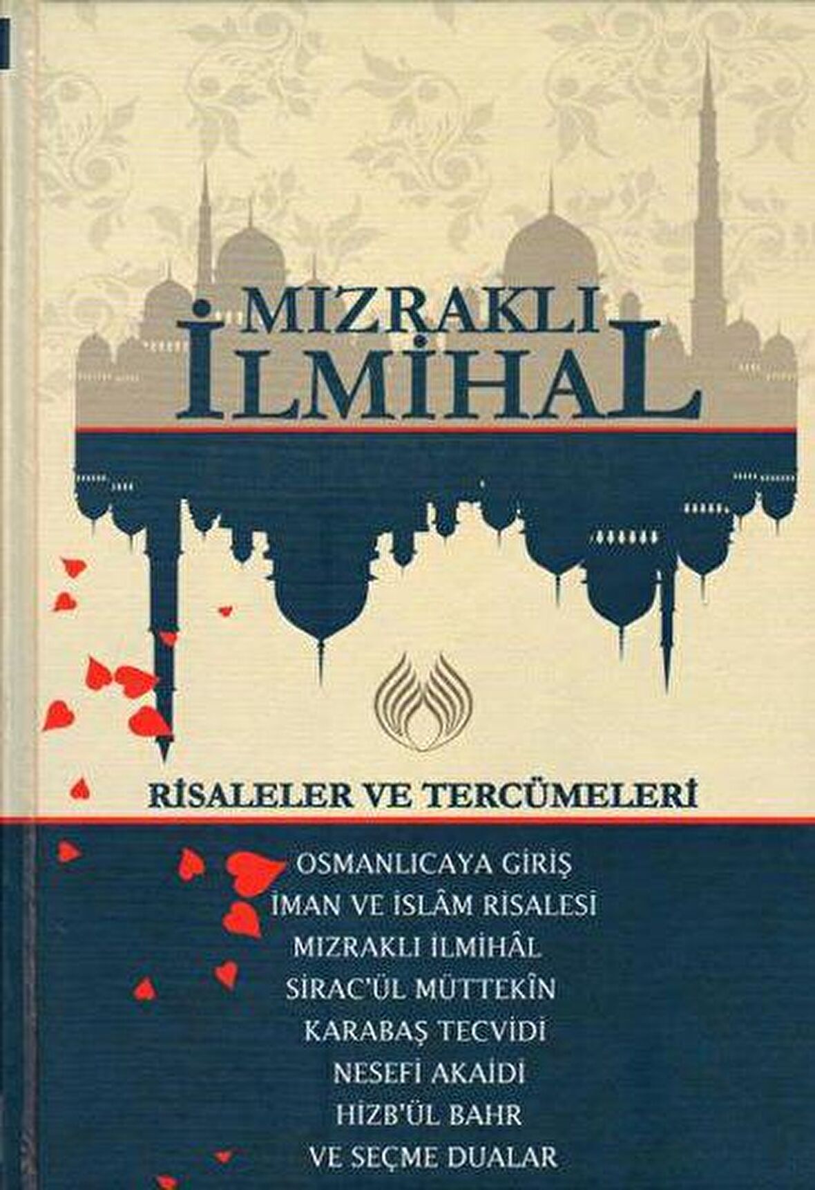 Mızraklı İhmihal: Risaleler ve Tercümeleri