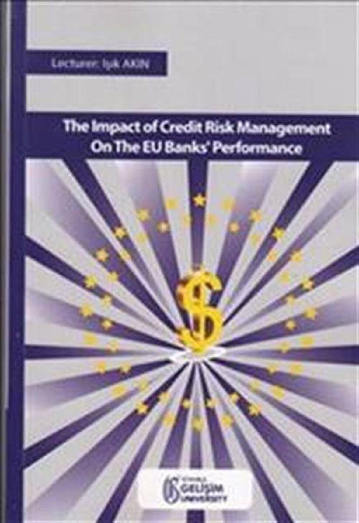 The Impact Of Credıt Risk Management On The EU Banks' Performance