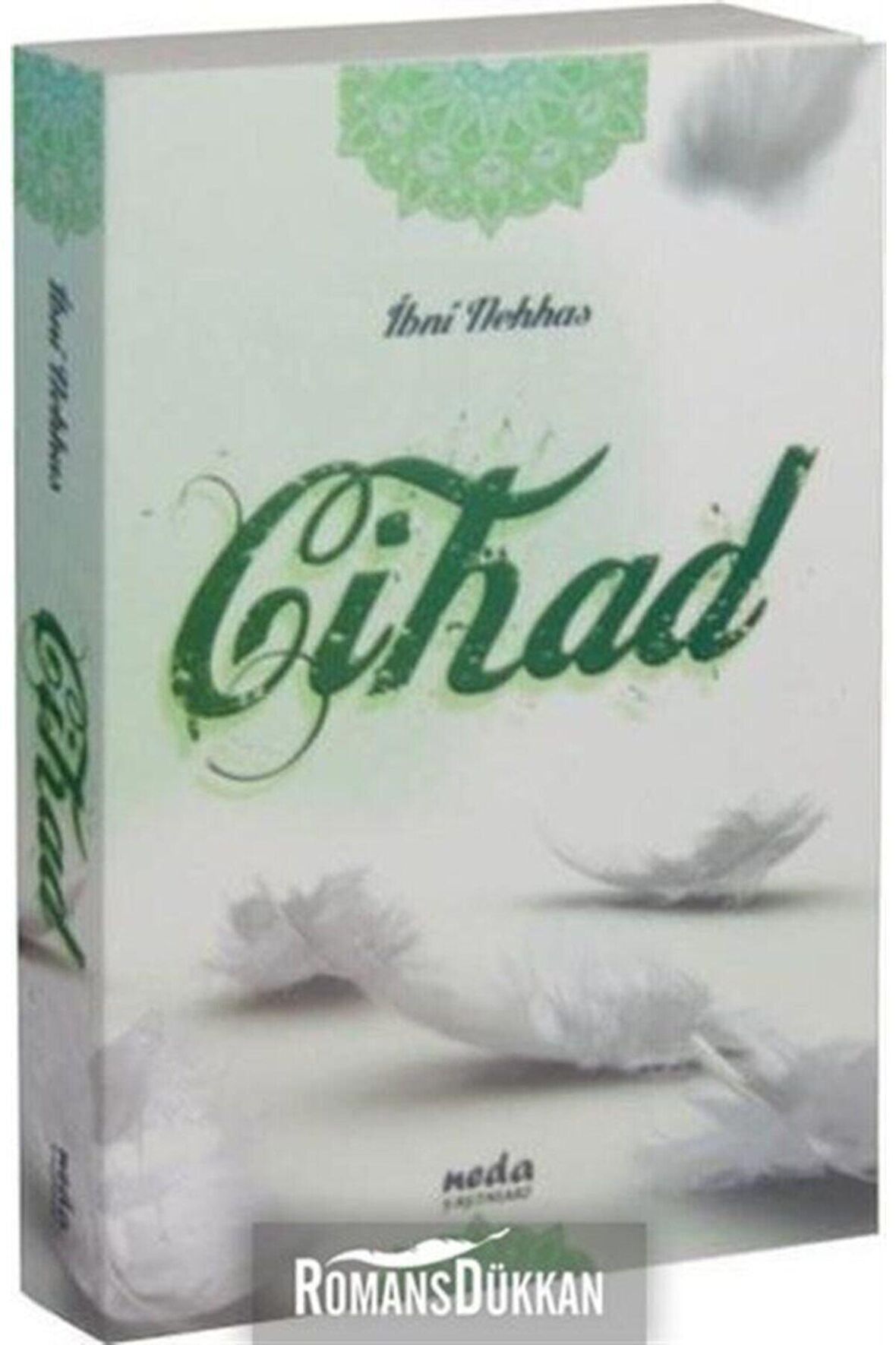 Ibni Nehhas Cihad (küçük Boy)//ahmed B. Ibrahim B. Nehhas