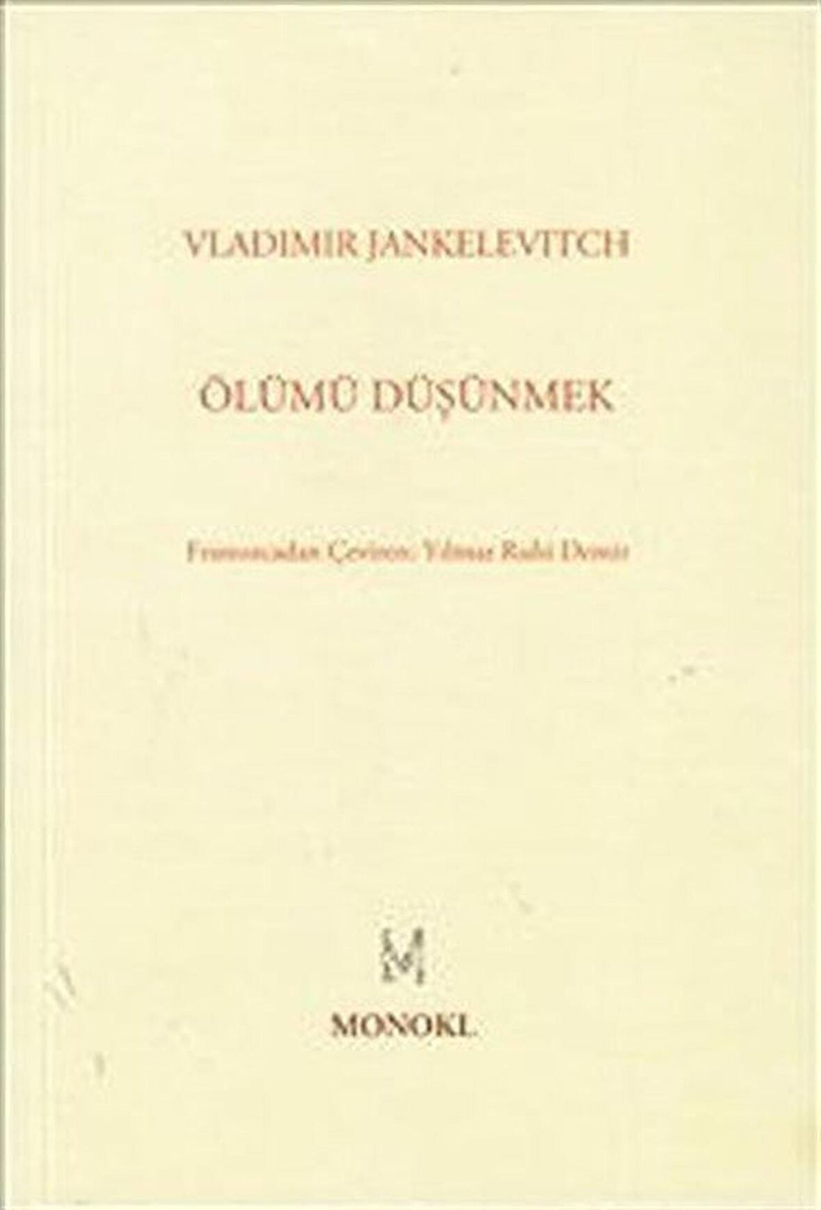 Ölümü Düşünmek / Vladimir Jankelevitch