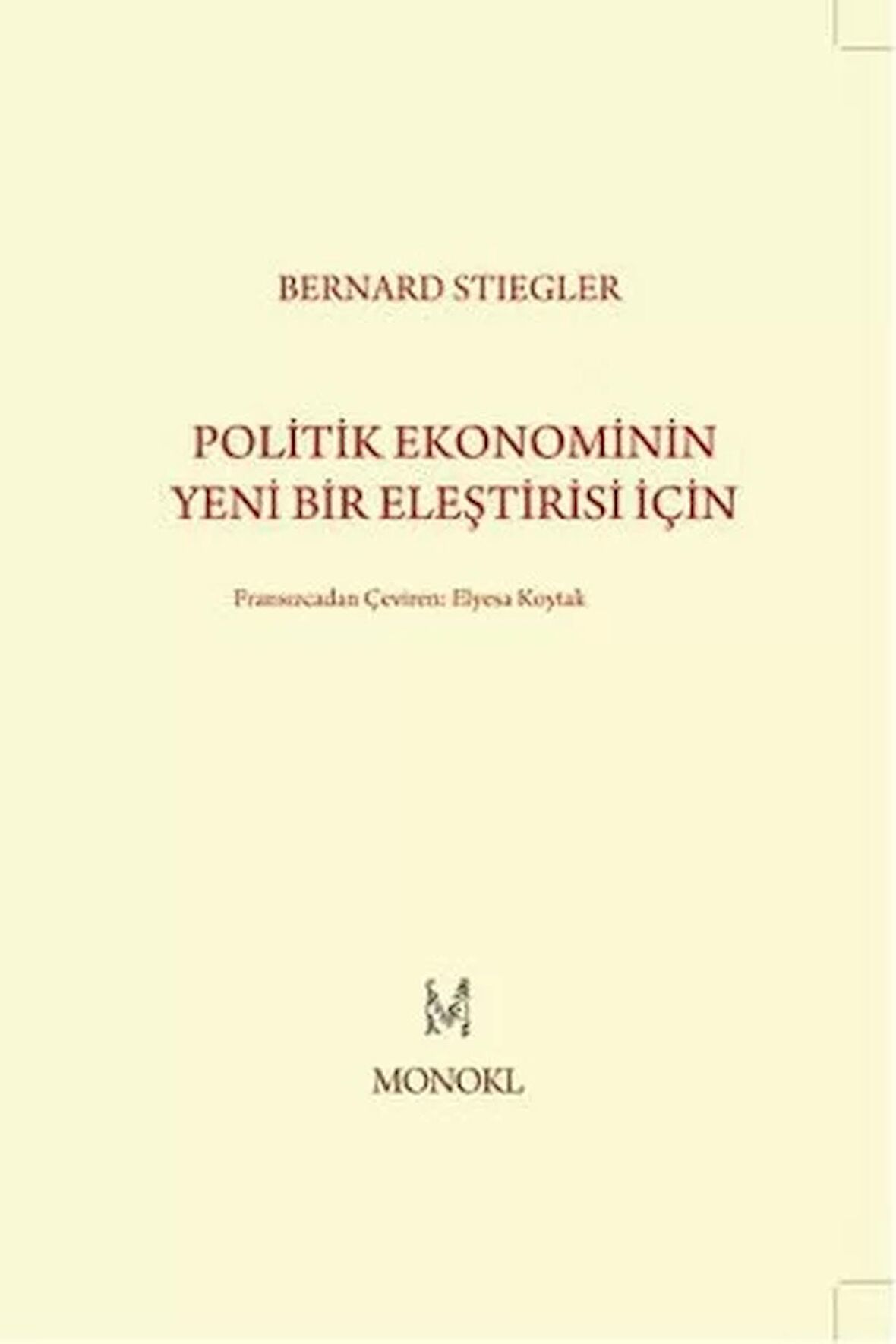 Politik Ekonominin Yeni Bir Eleştirisi İçin