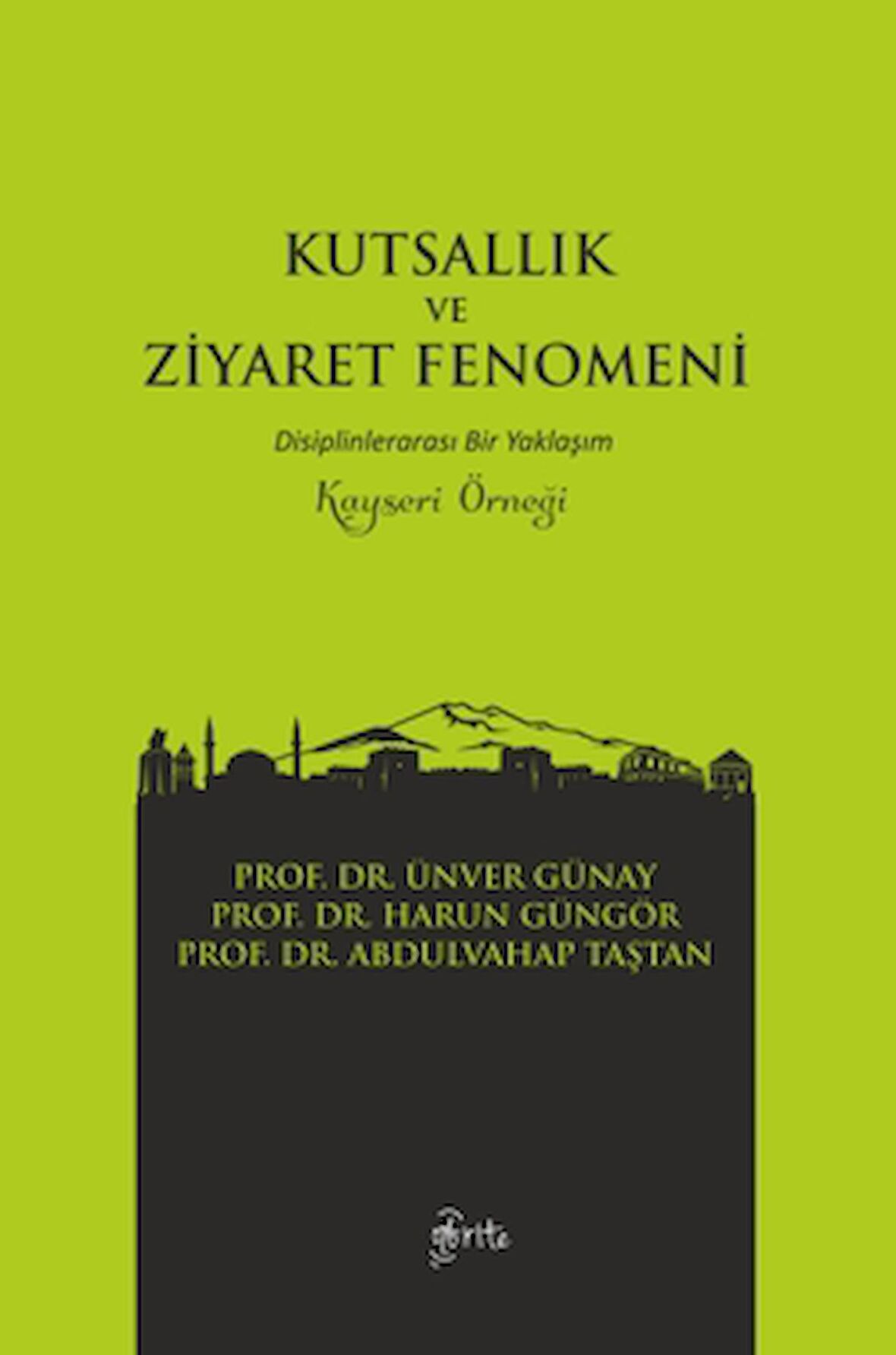 Kutsallık ve Ziyaret Fenomeni