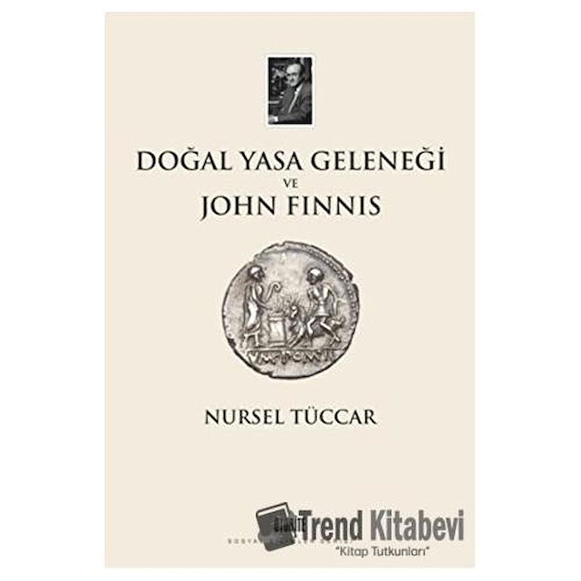 Doğal Yasa Geleneği ve John Finnis