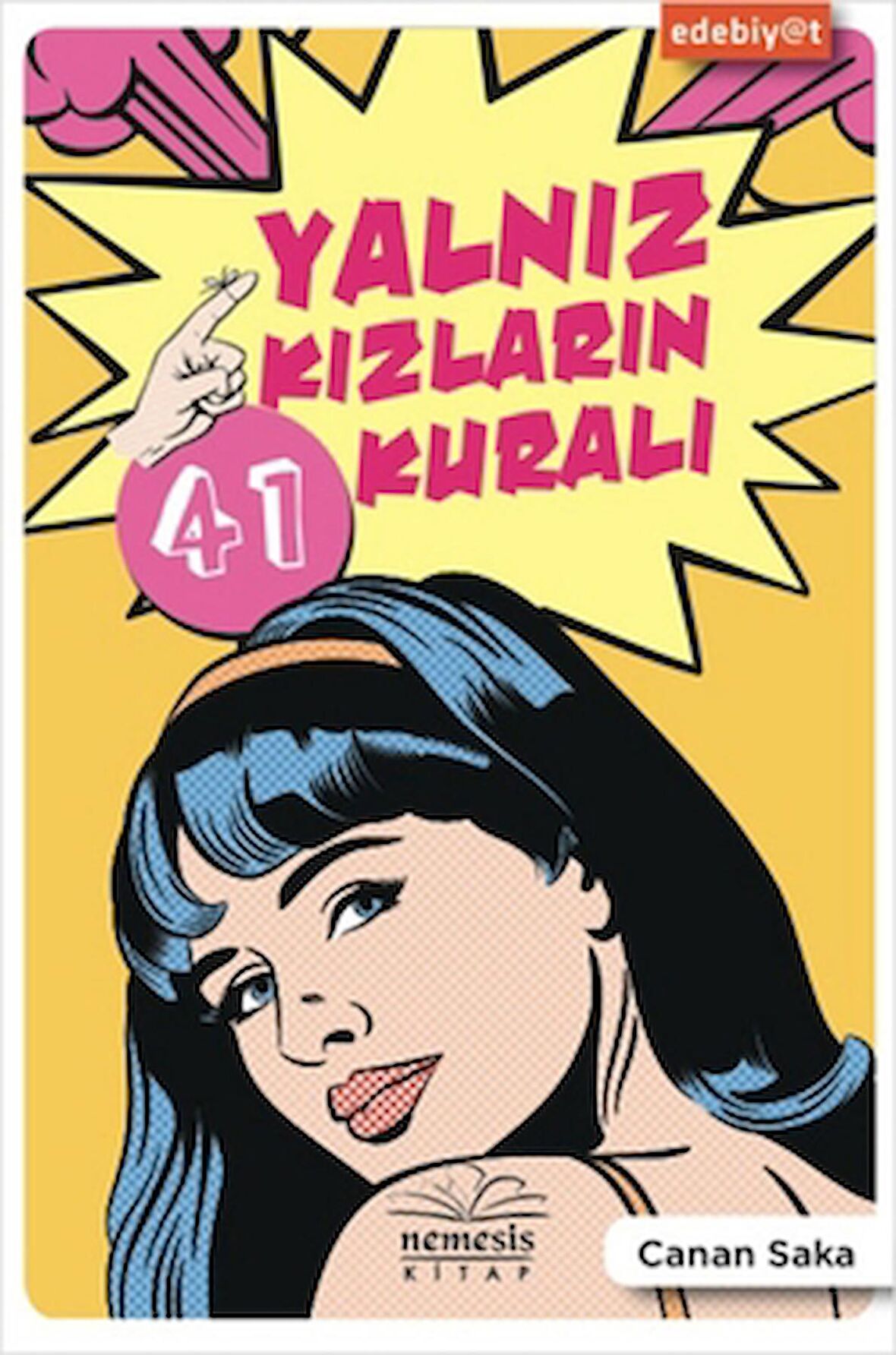 Yalnız Kızların 41 Kuralı