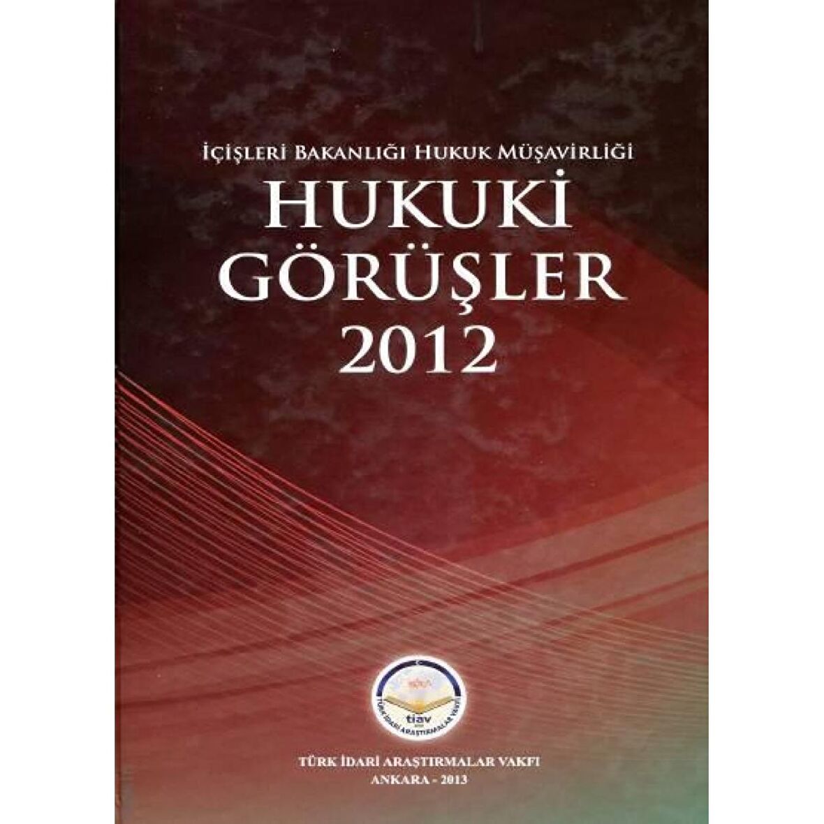 Hukuki Görüşler 2012