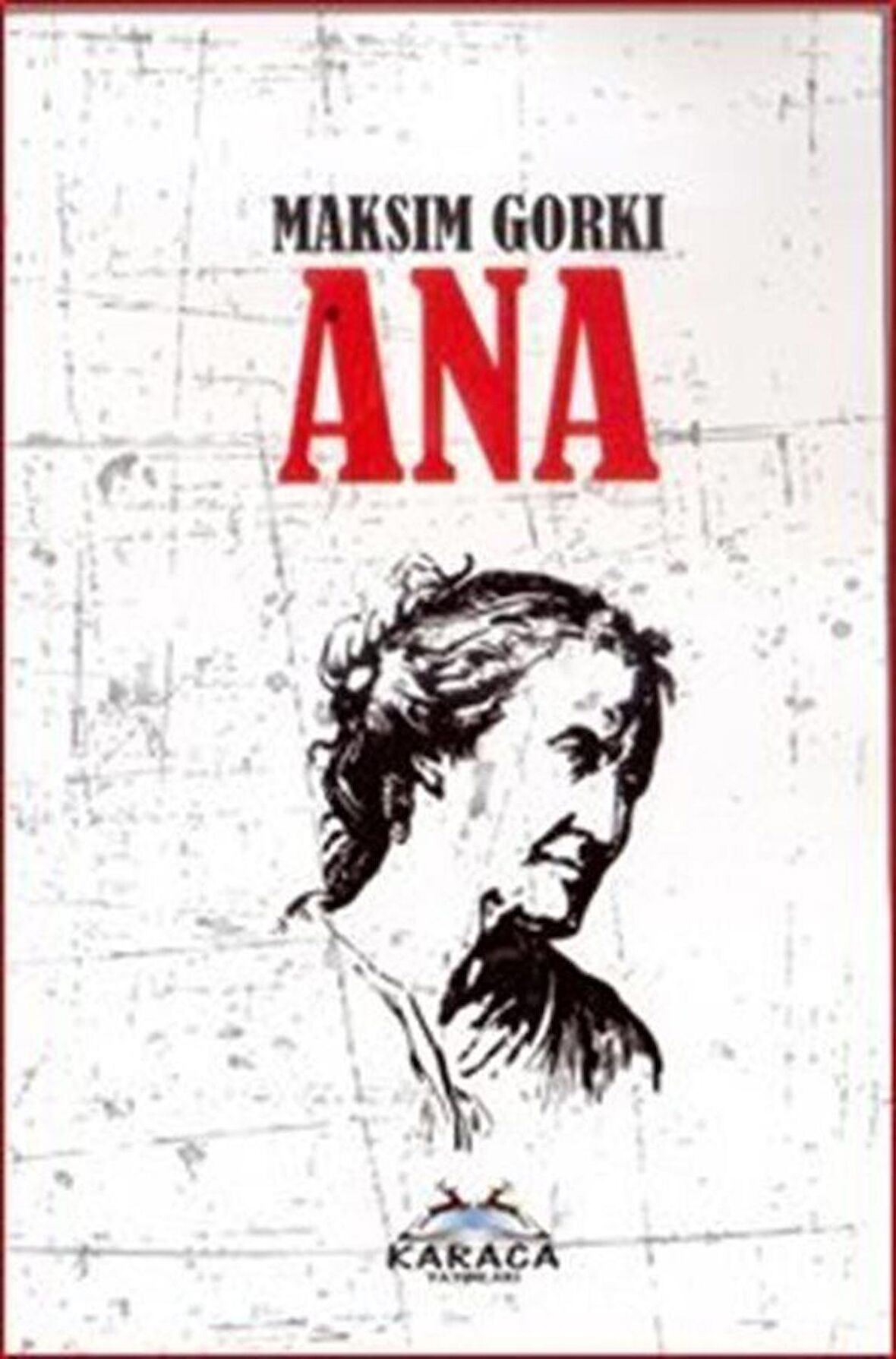 Ana / Maksim Gorki