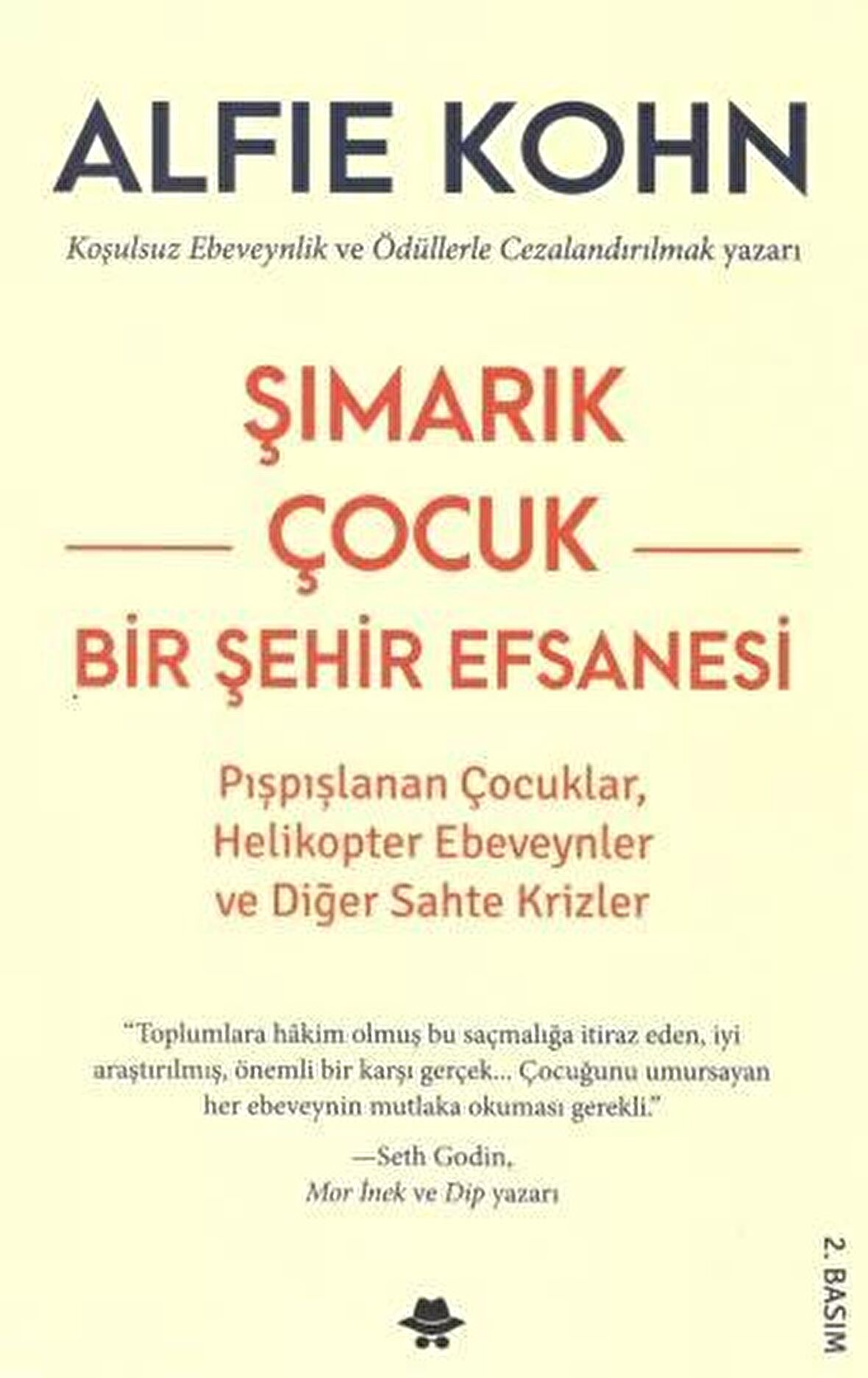 Şımarık Çocuk - Bir Şehir Efsanesi