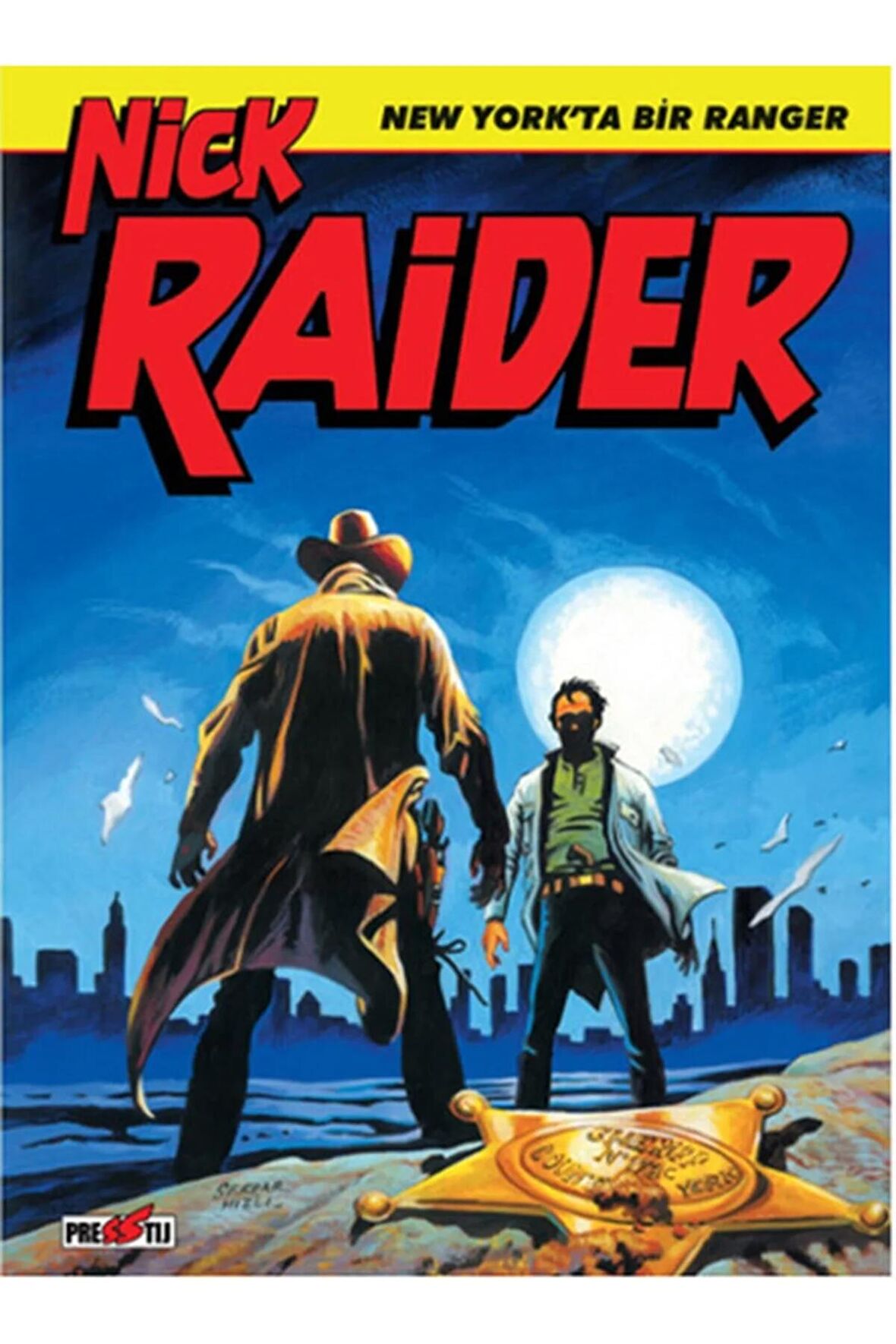 Nick Raider Cilt 1: New York'ta Bir Ranger