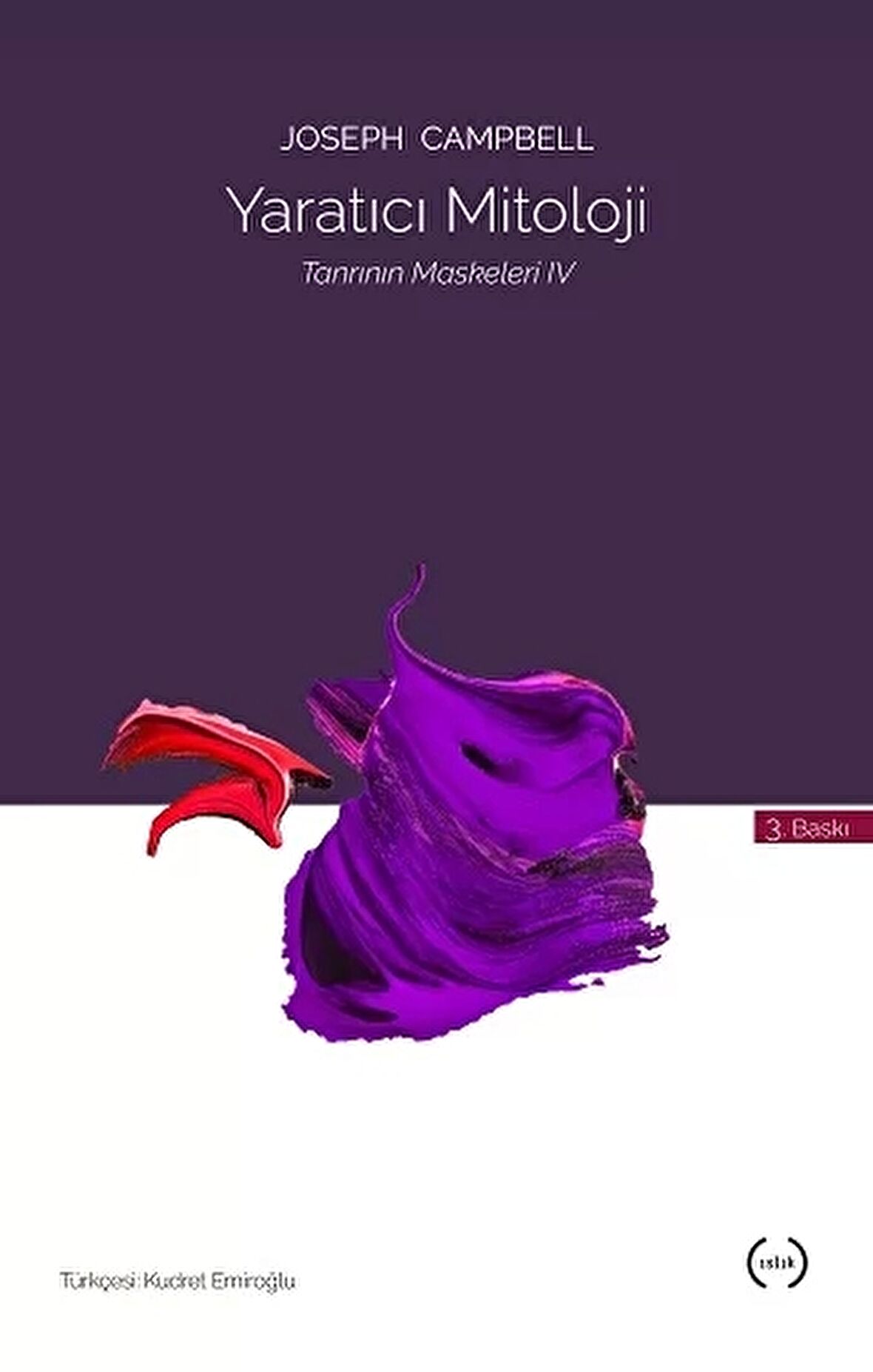 Yaratıcı Mitoloji - Tanrının Maskeleri 4