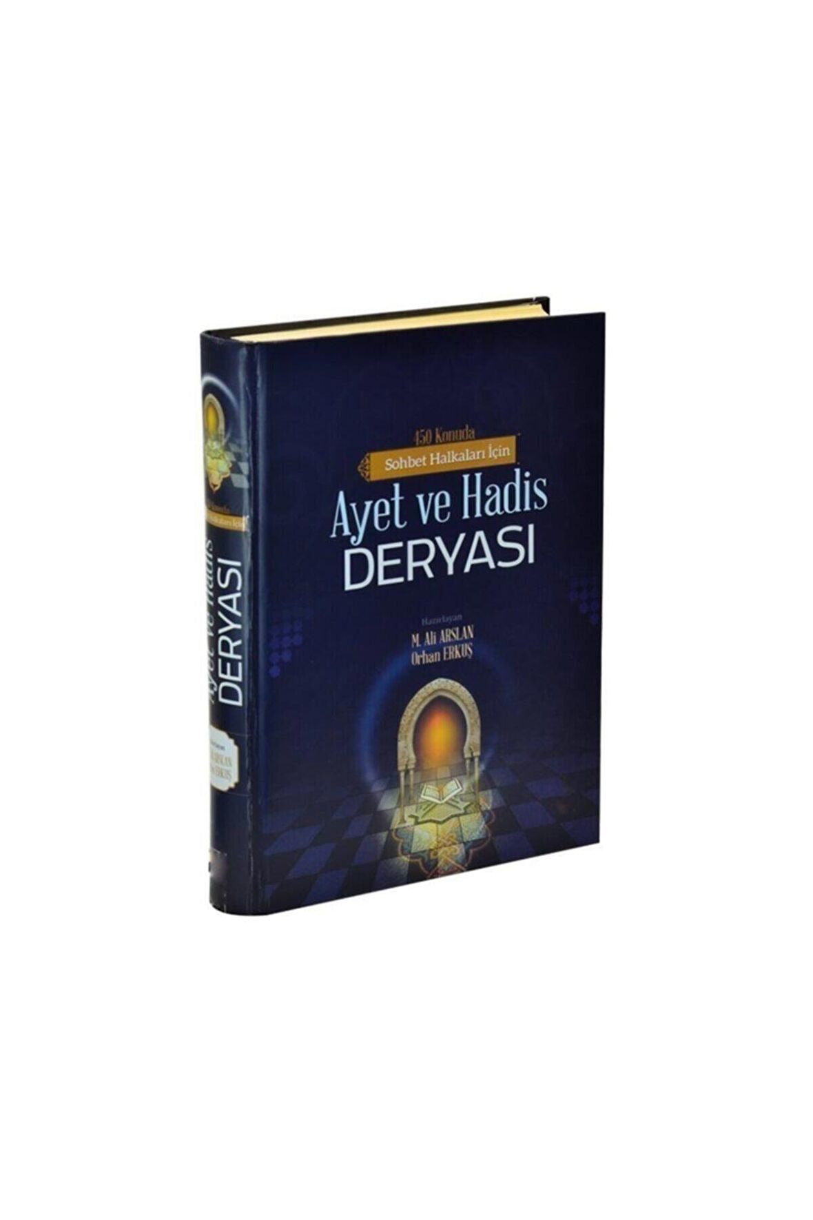 450 Konuda Sohbet Halkaları İçin Ayet Ve Hadis Deryası