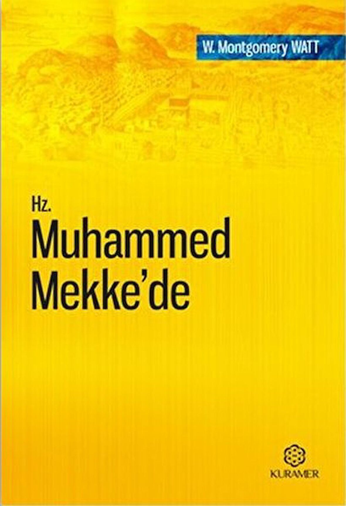 Hz. Muhammed Mekke’de