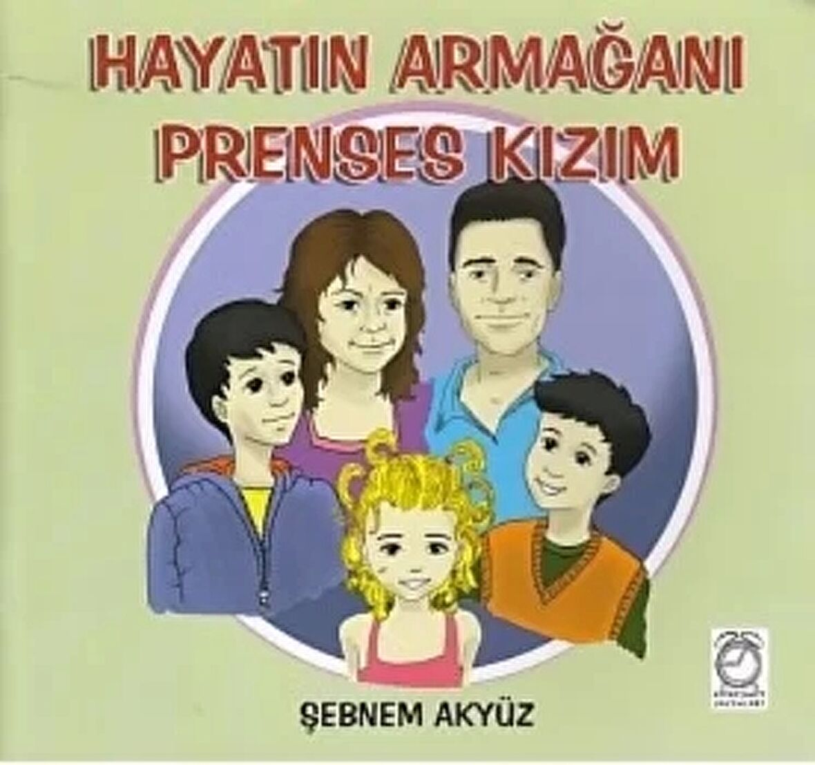 Hayatın Armağanı Prenses Kızım