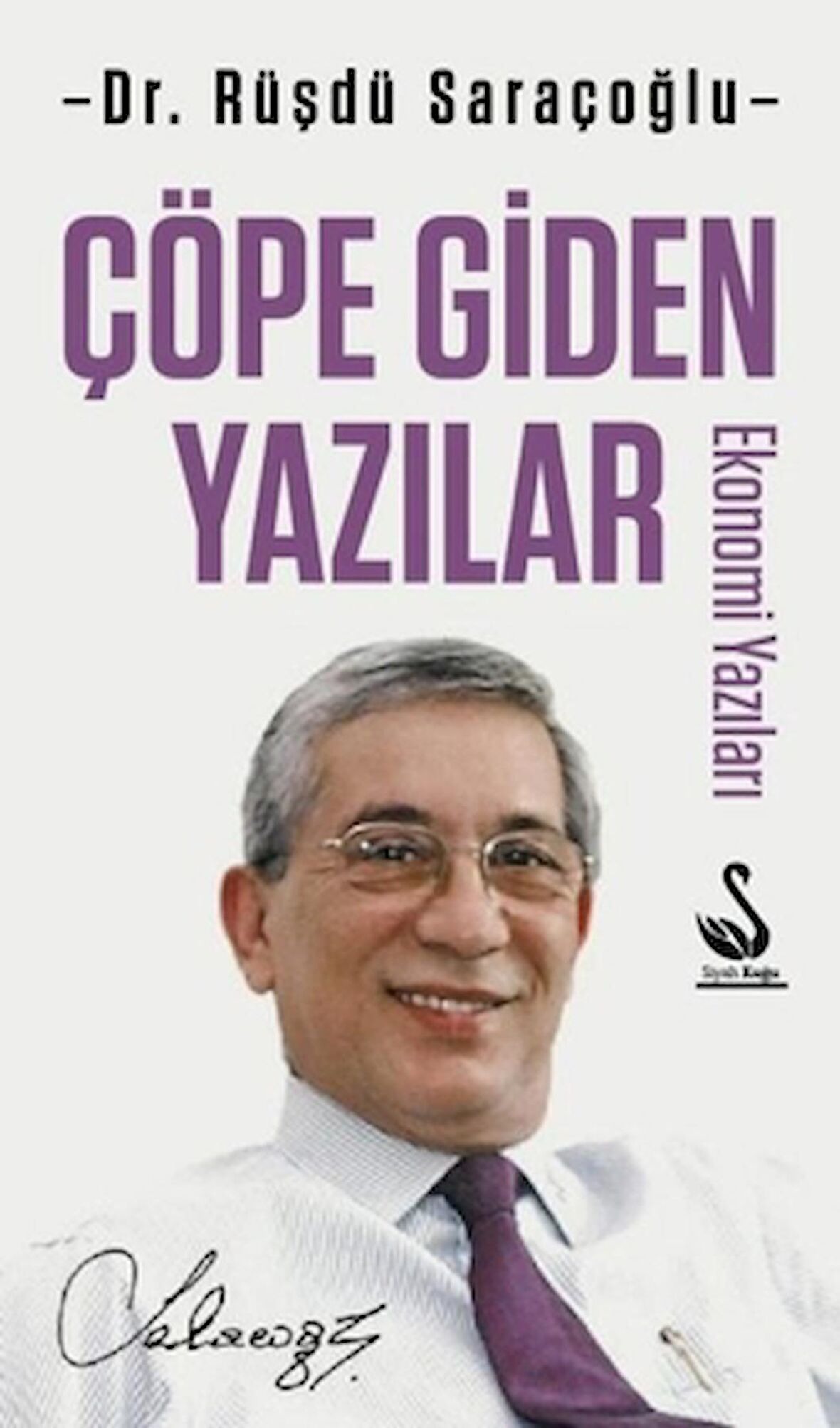 Çöpe Giden Yazılar - Ekonomi Yazıları