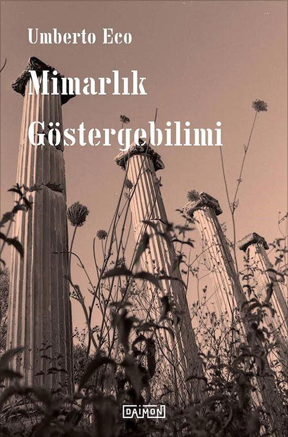 Mimarlık Göstergebilimi / Umberto Eco