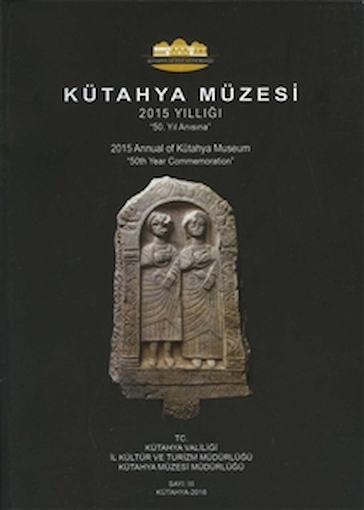 Kütahya Müzesi 2015 Yıllığı