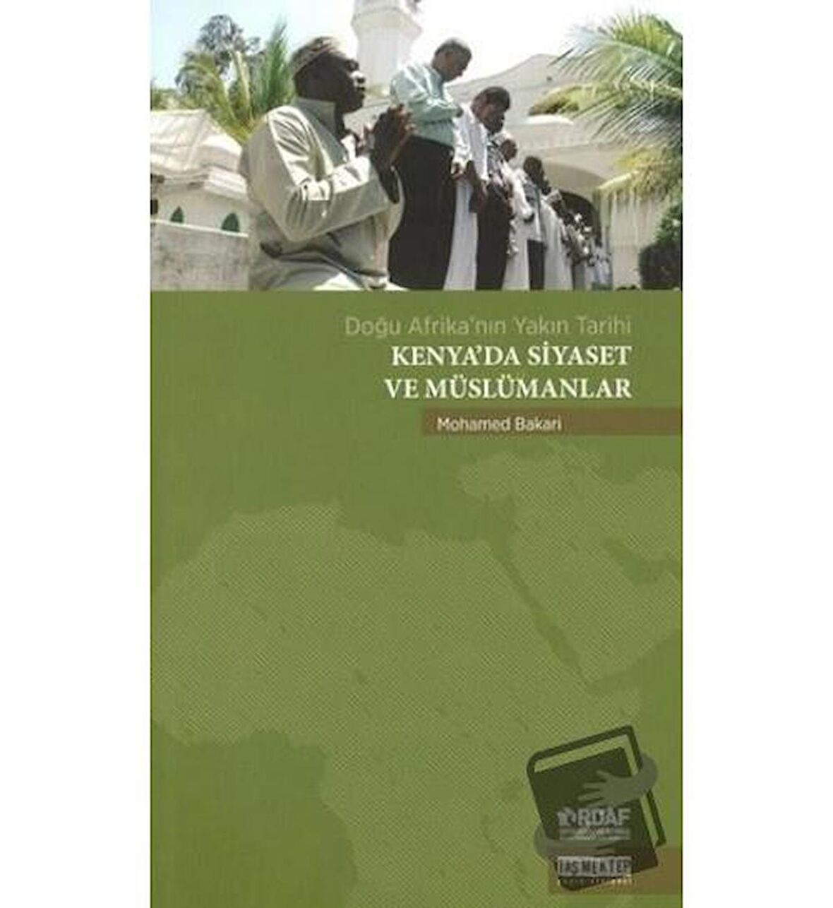 Kenya’da Siyaset ve Müslümanlar